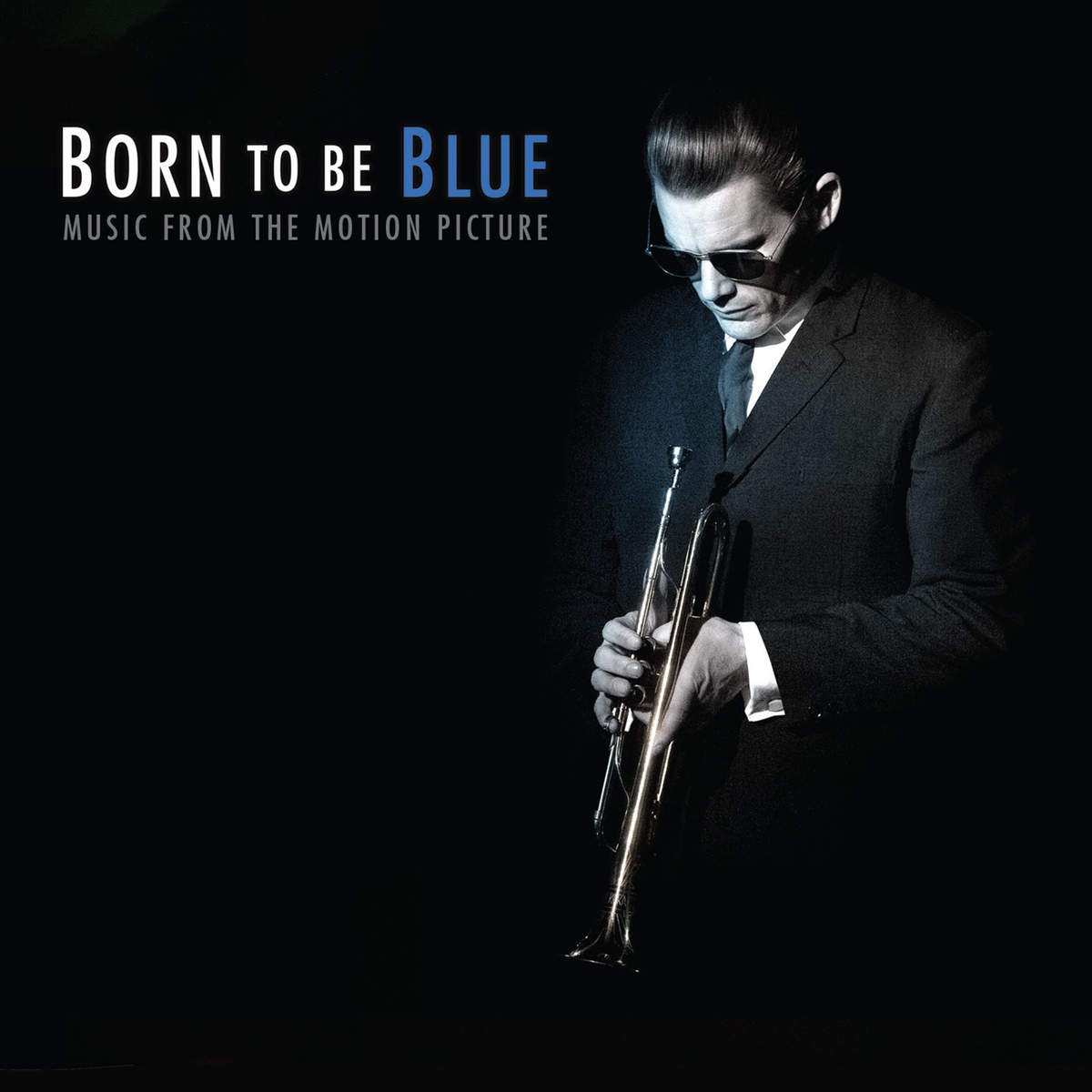 Born to Be Blue (Original Soundtrack)