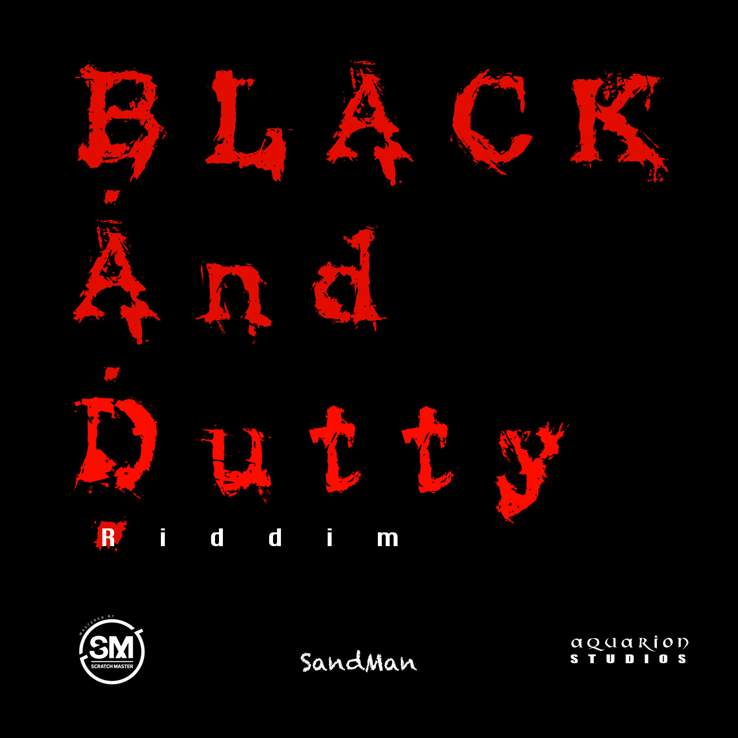 Black and Dutty Riddim