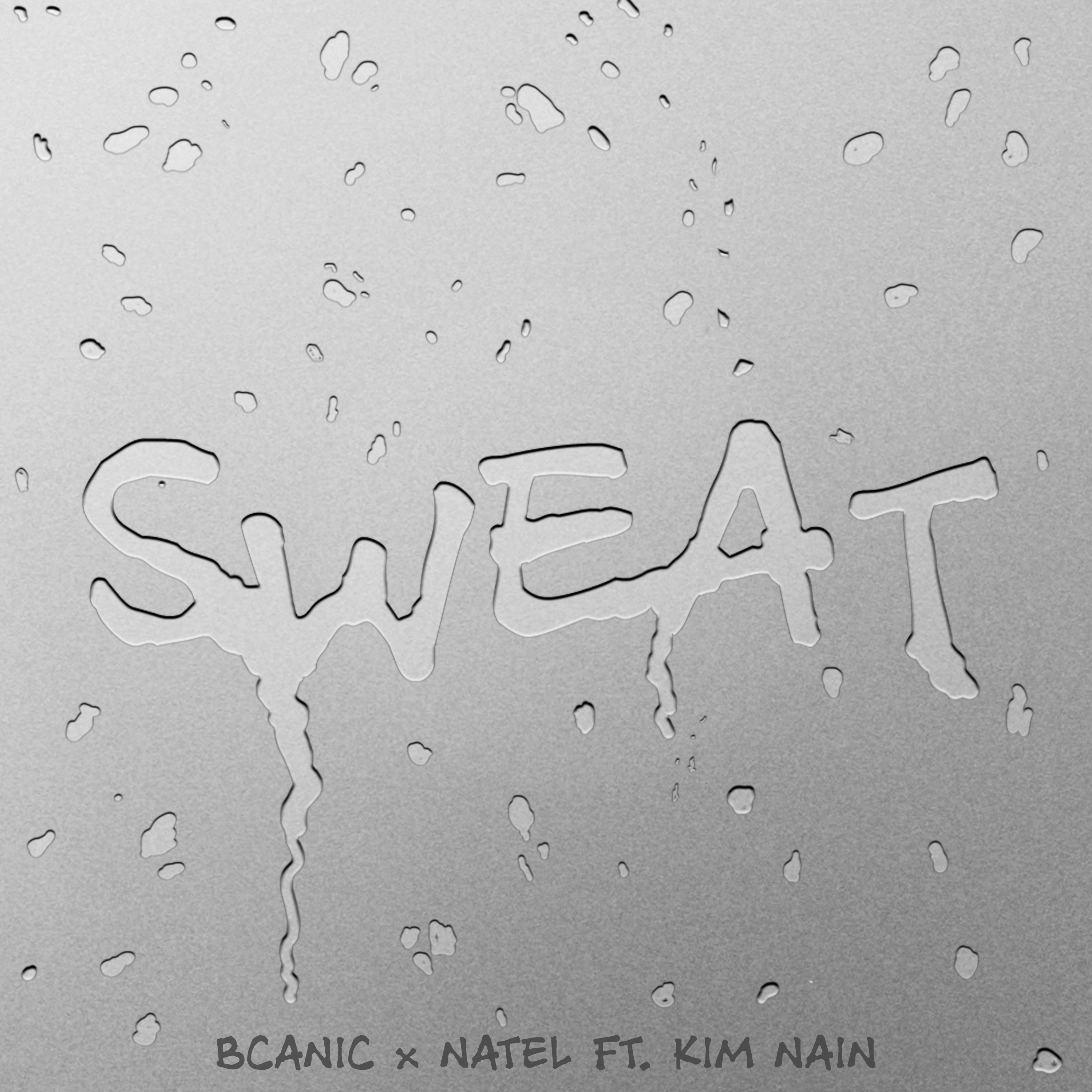 Sweat (Feat. Kim Nain)