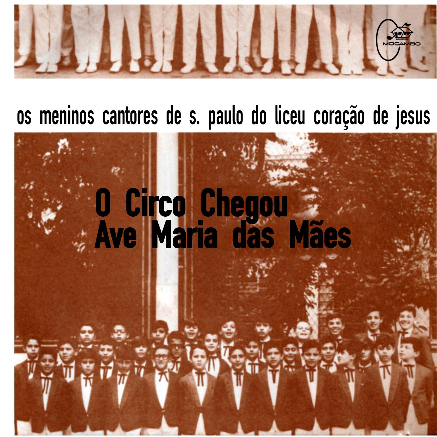 O Circo Chegou / Ave Maria das Mães