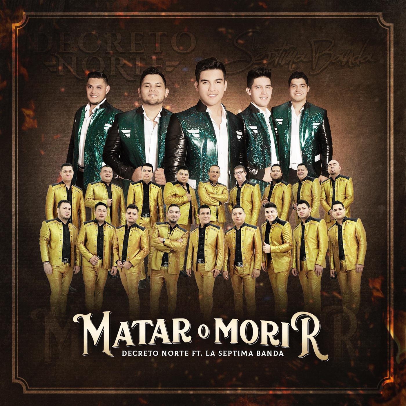 Matar o Morir (feat. La Septima Banda)