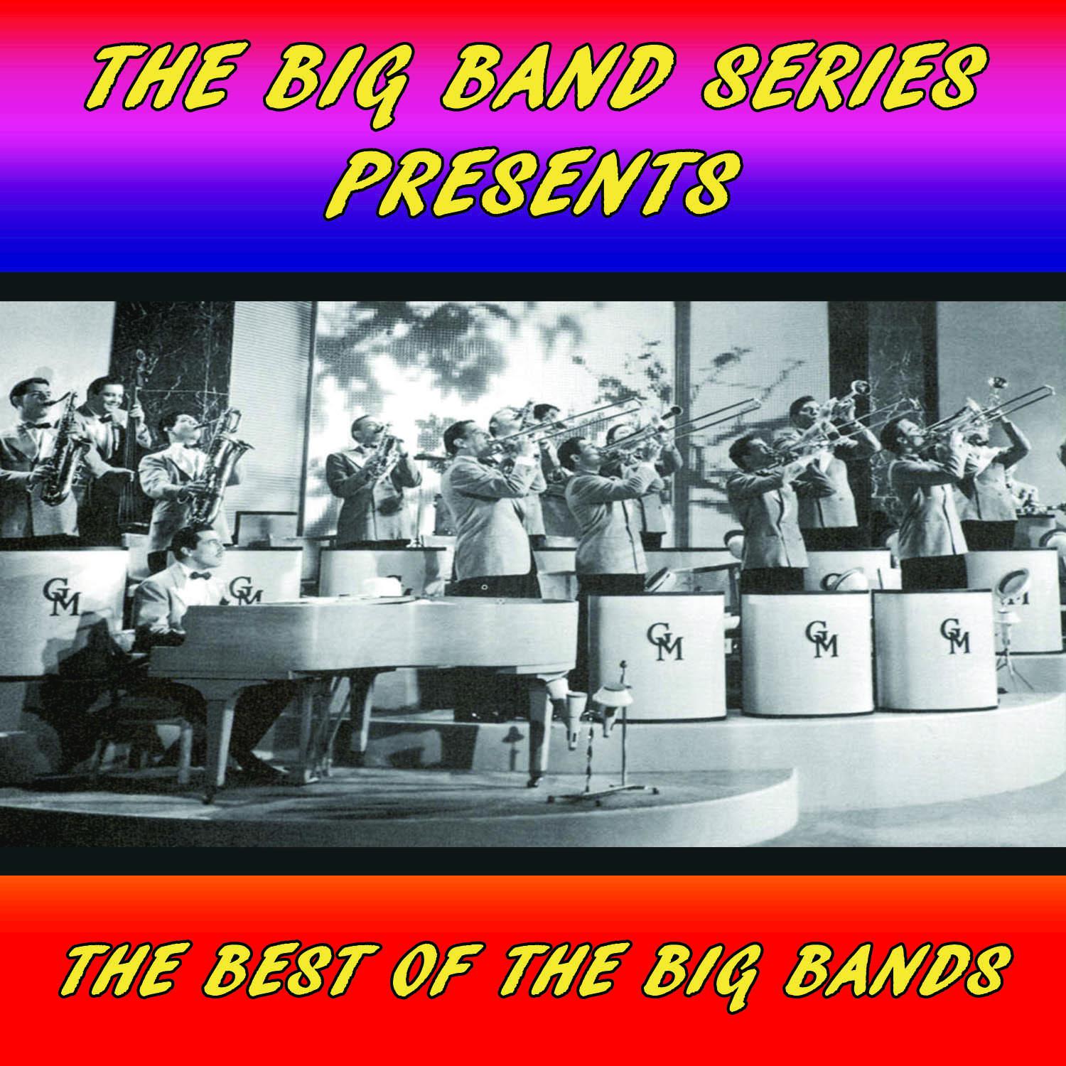 The Best of the Big Bands