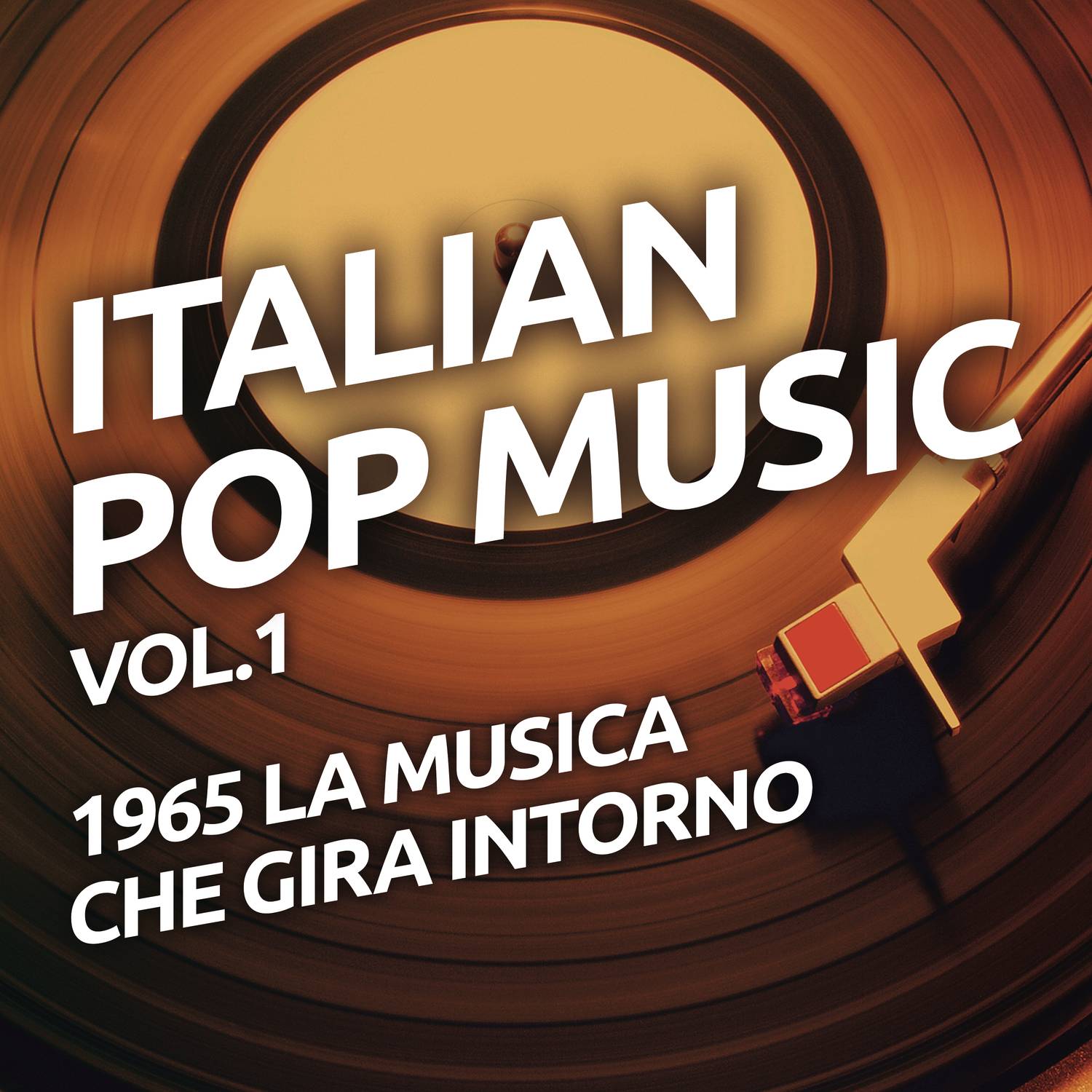 1965 La musica che gira intorno - Italian pop music vol. 1