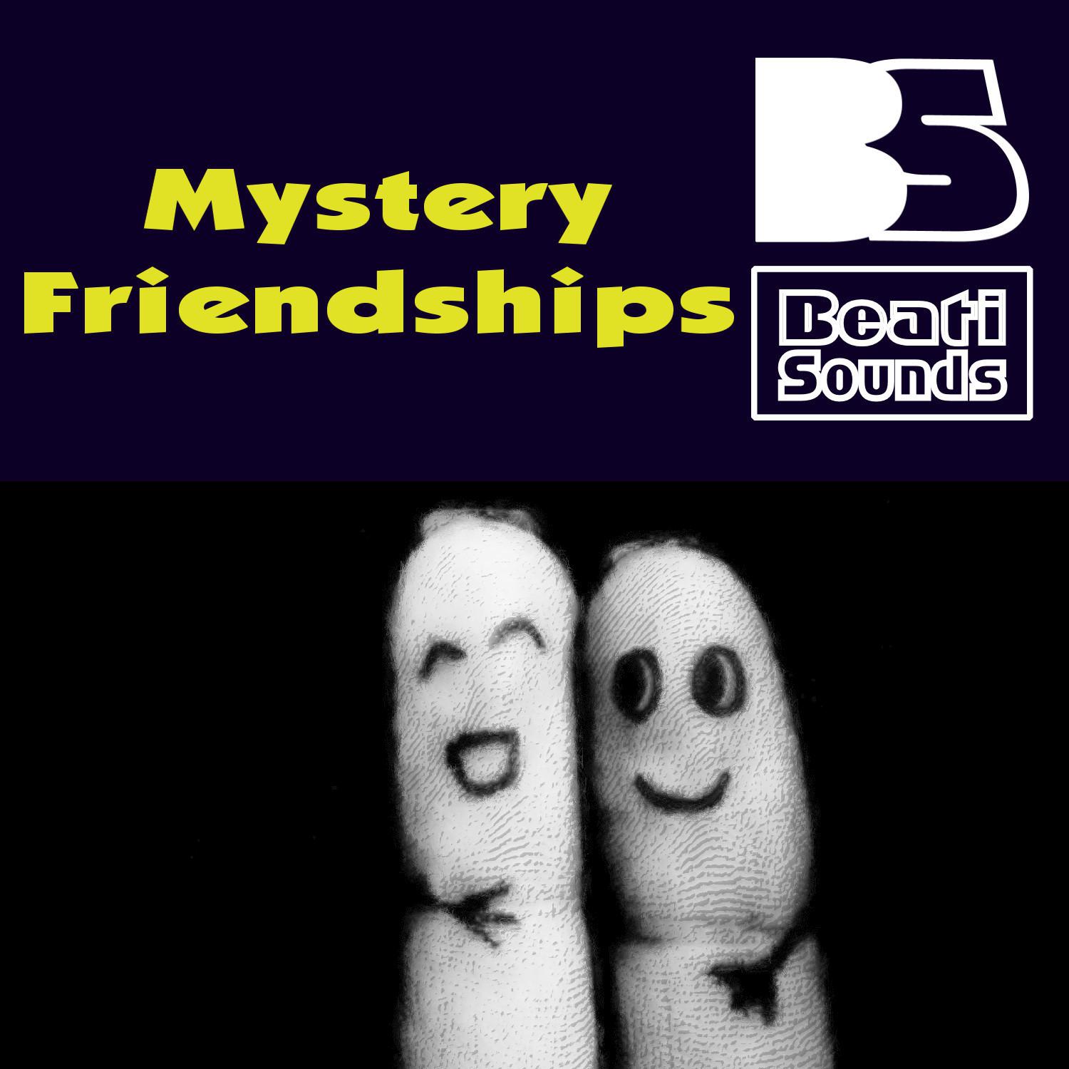 Mystery Friendships (Radio Edit)