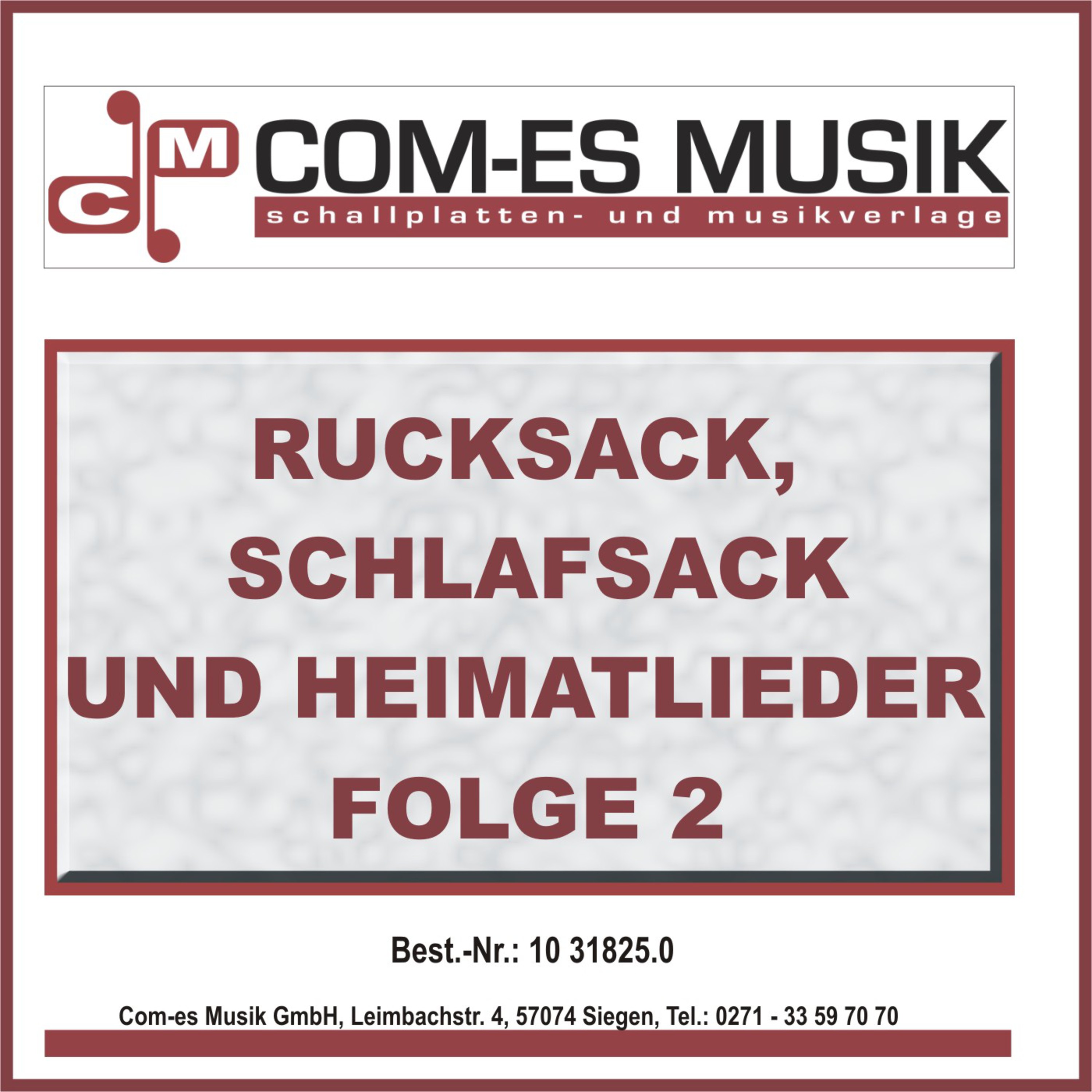 Rucksack, Schlafsack und Heimatlieder Folge 2