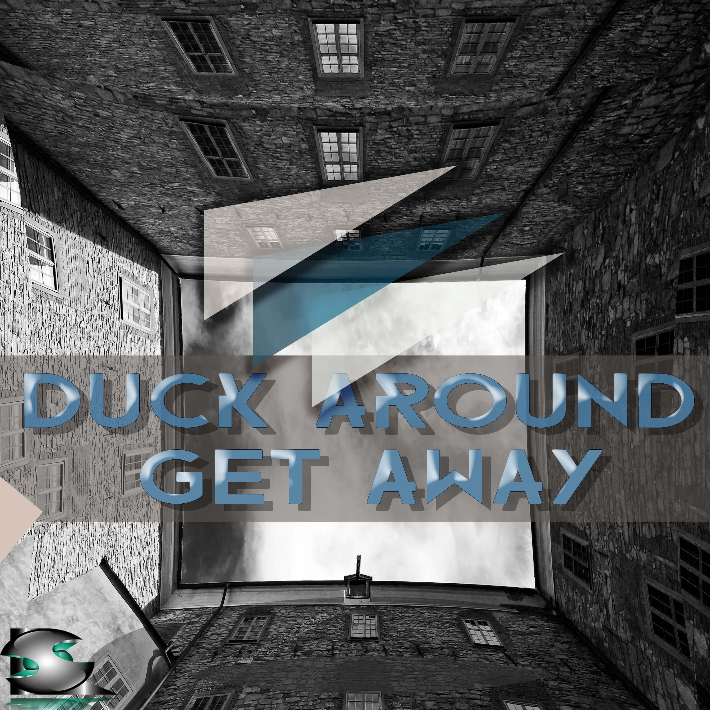 Duck Around Get Away