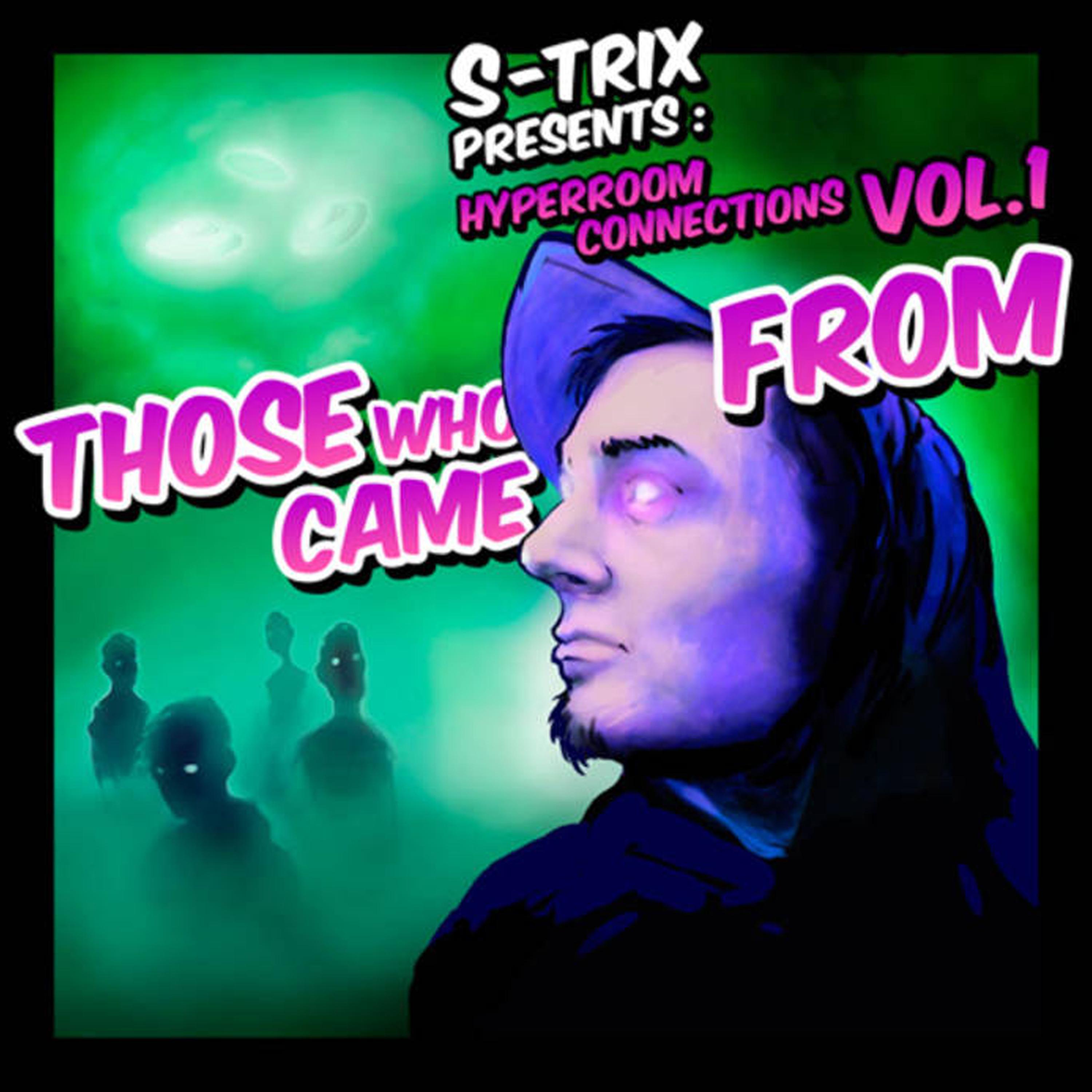 Those Who Came From (Hyperroom Connections Vol. 1)