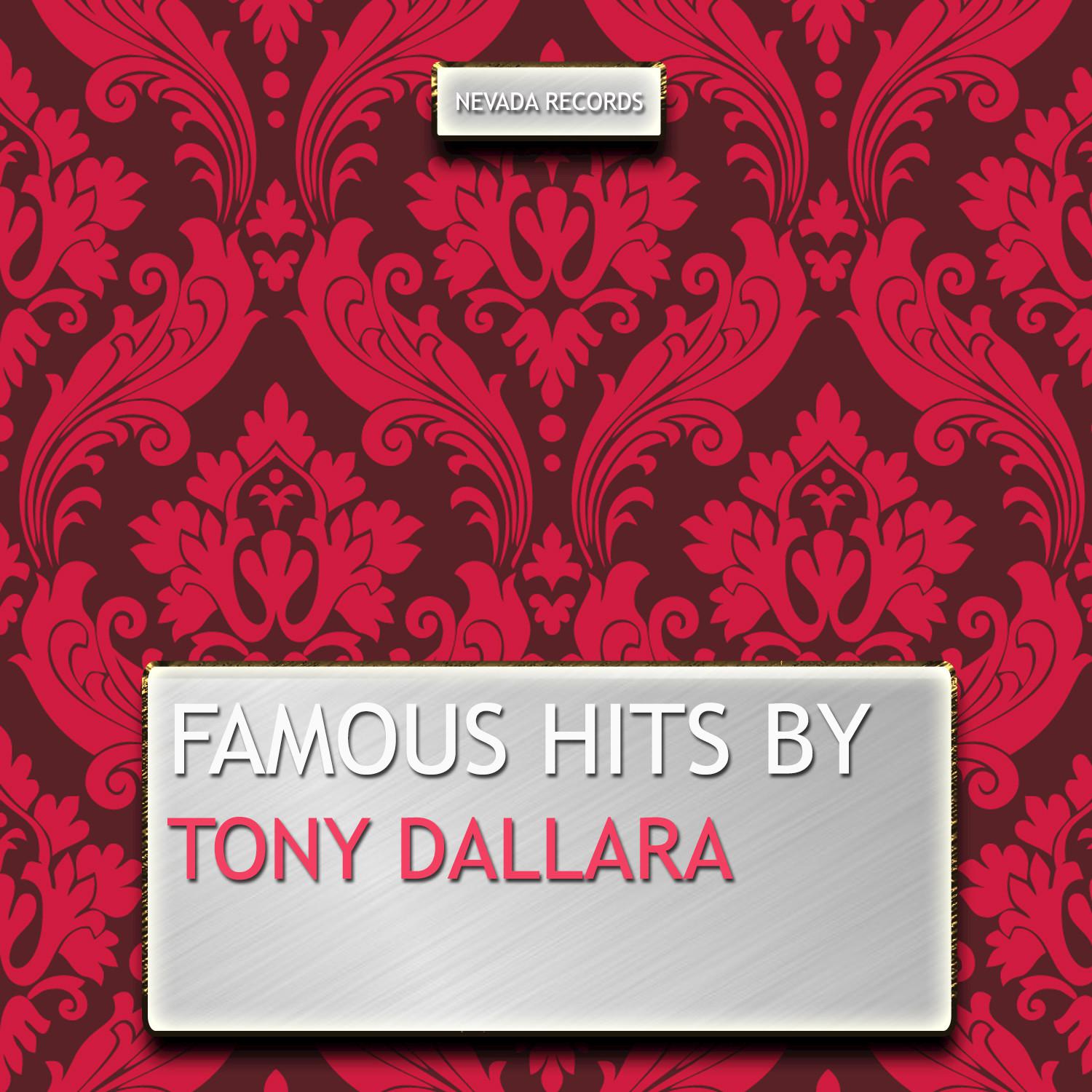 Famous Hits By Tony Dallara