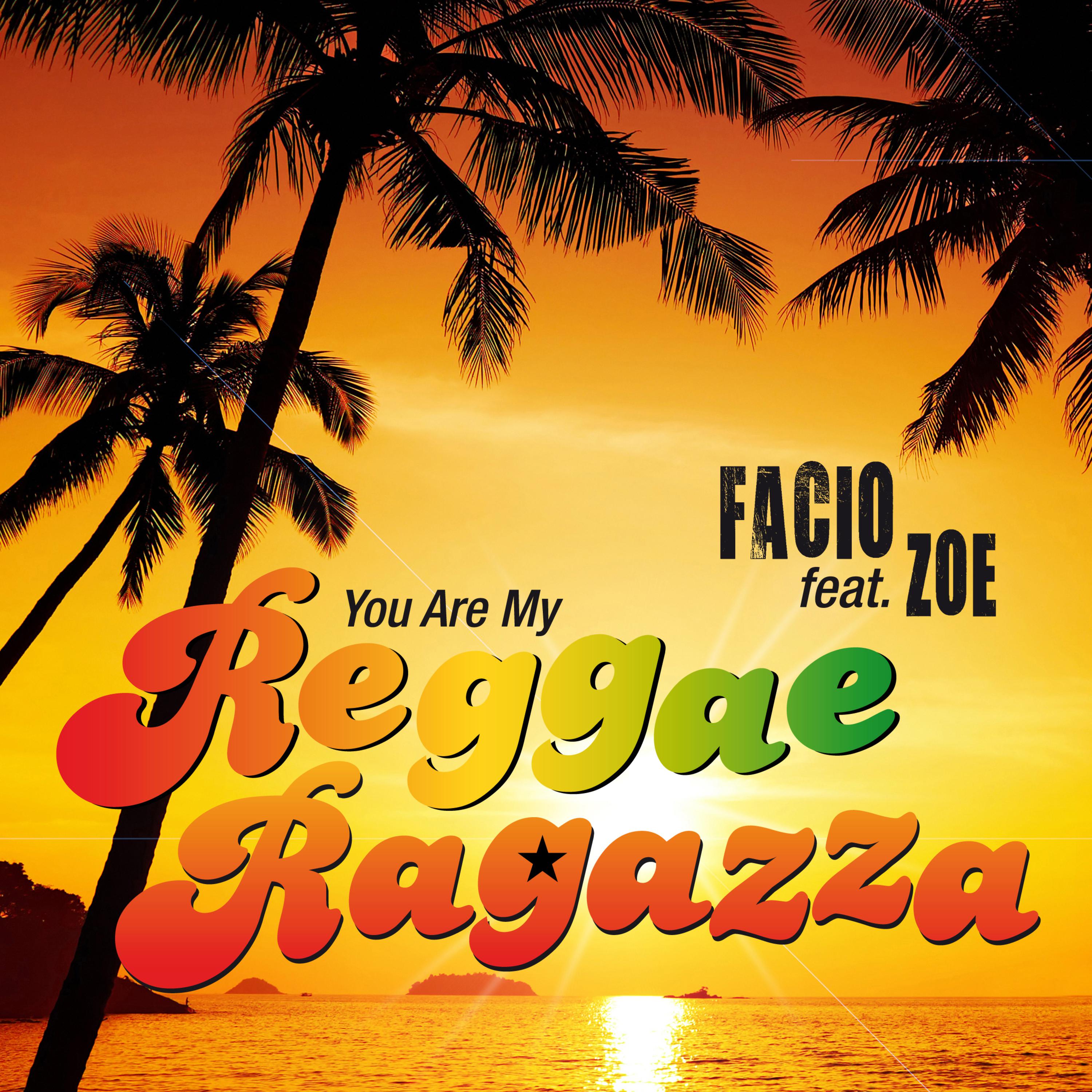 (You Are My) Reggae Ragazza