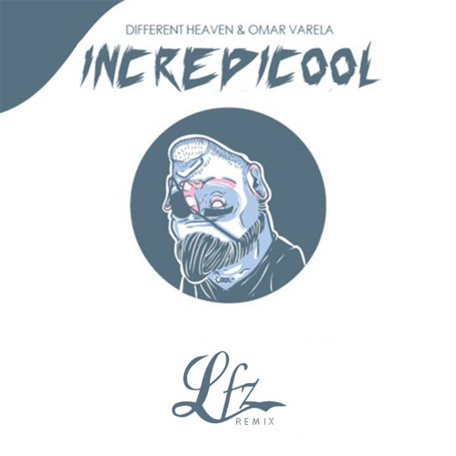 Incredicool (LFZ Remix)