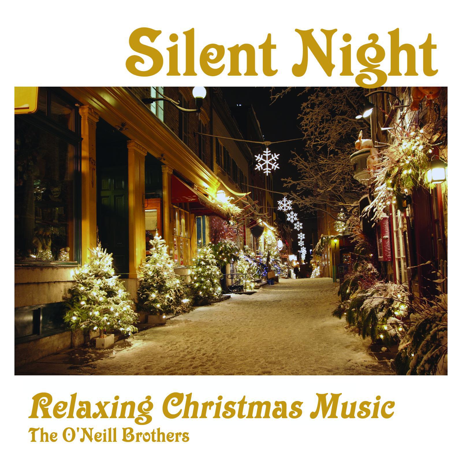 Silent Night - Relaxing Christmas Music