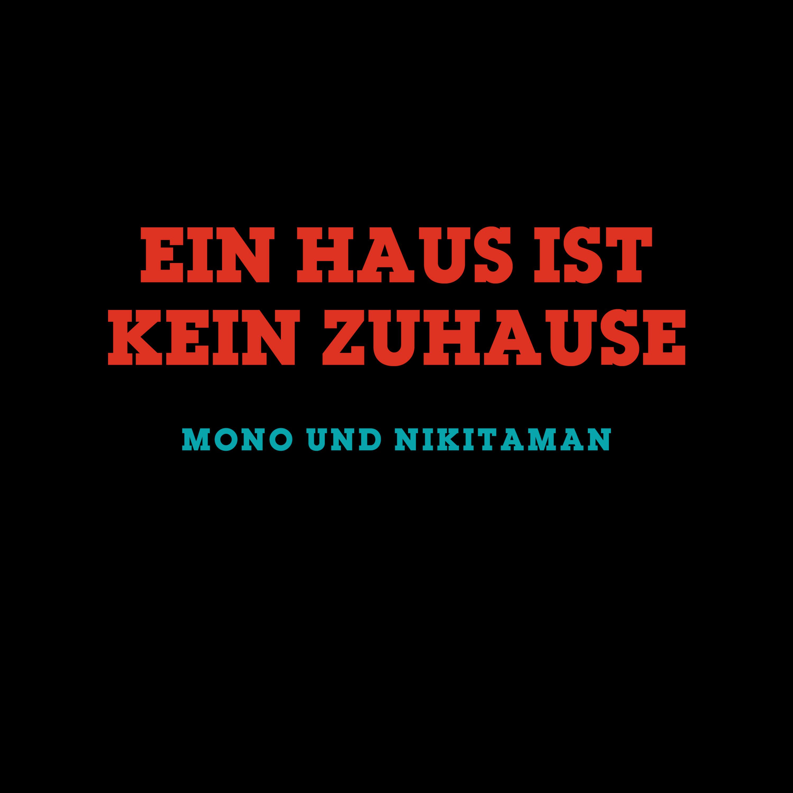 Ein Haus ist kein Zuhause