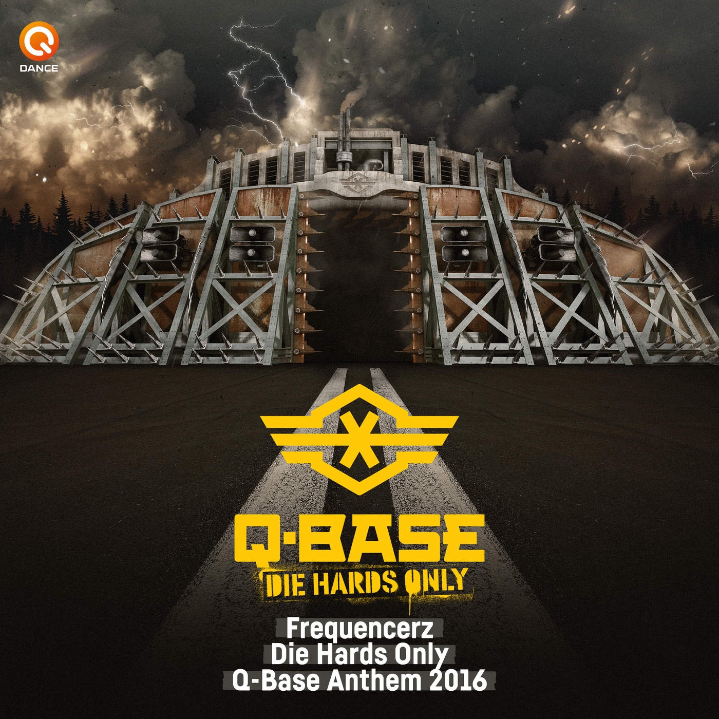 Die Hards Only (Q-Base Anthem 2016)