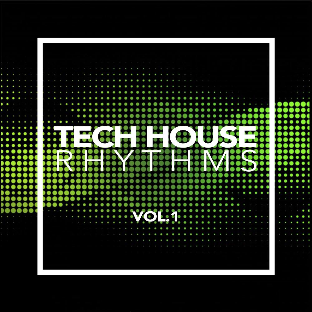 Tech House Rhythms, Vol. 1