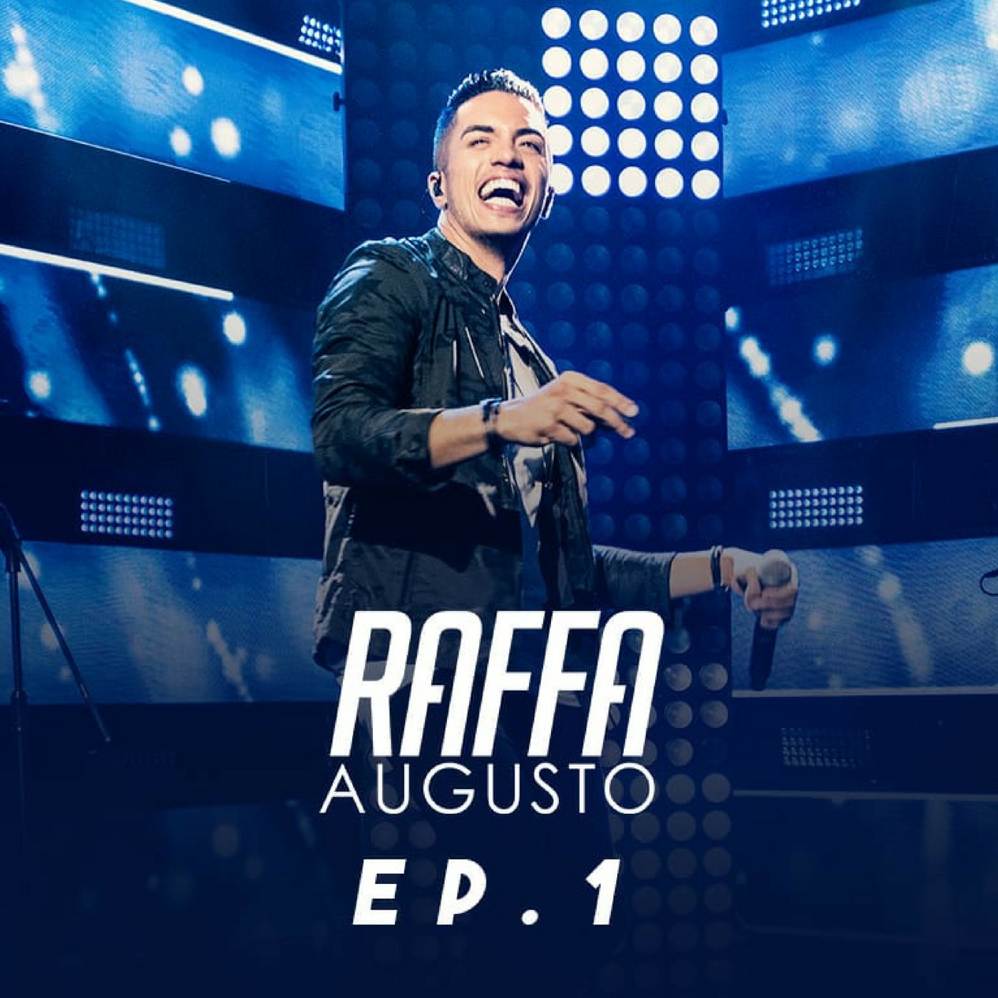 Raffa Augusto, Ep. 1 (Ao Vivo)