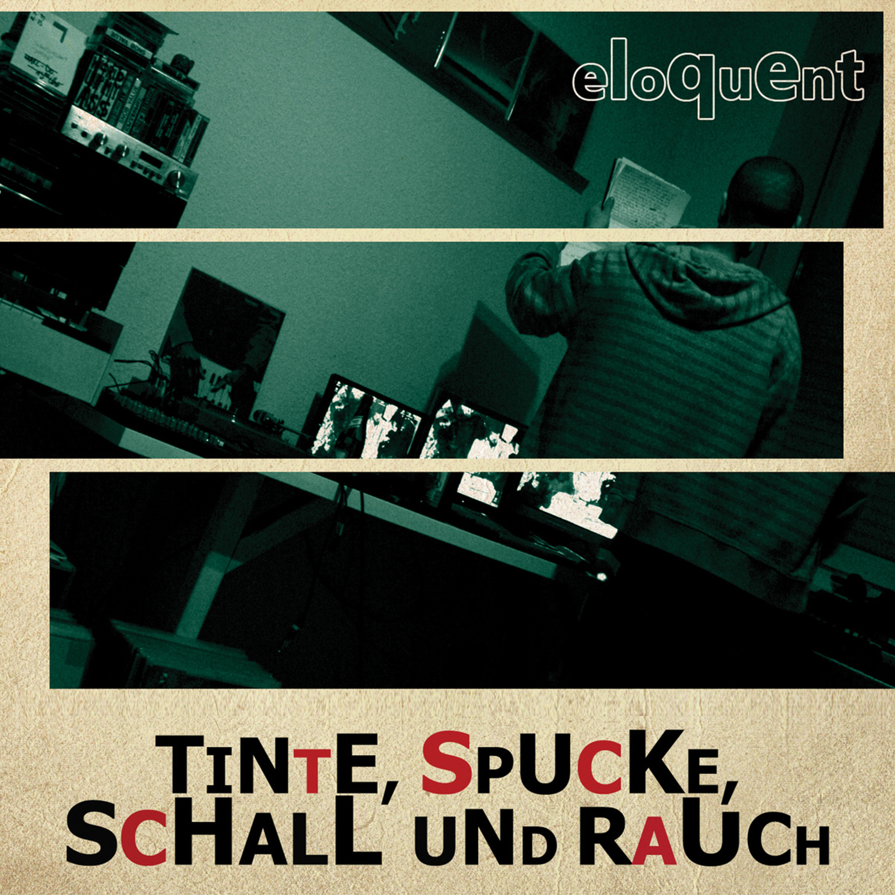 Tinte, Spucke, Schall und Rauch