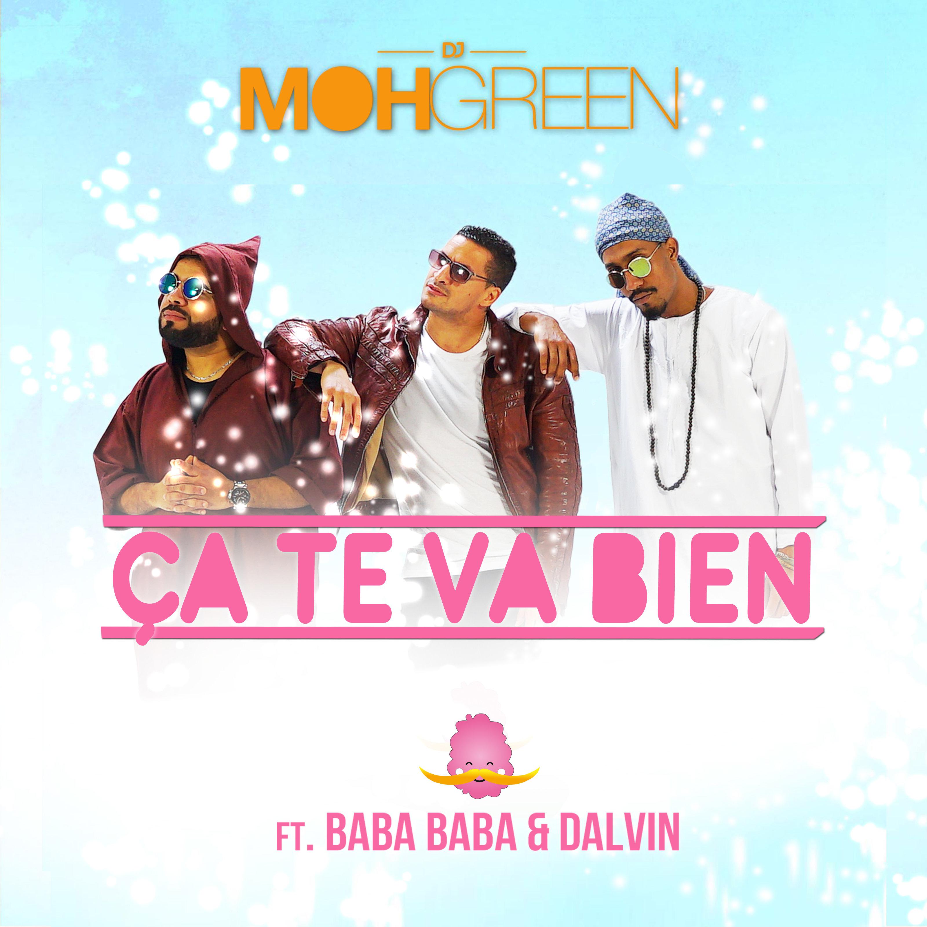 Ca te va bien (feat. Baba Baba & Dalvin)