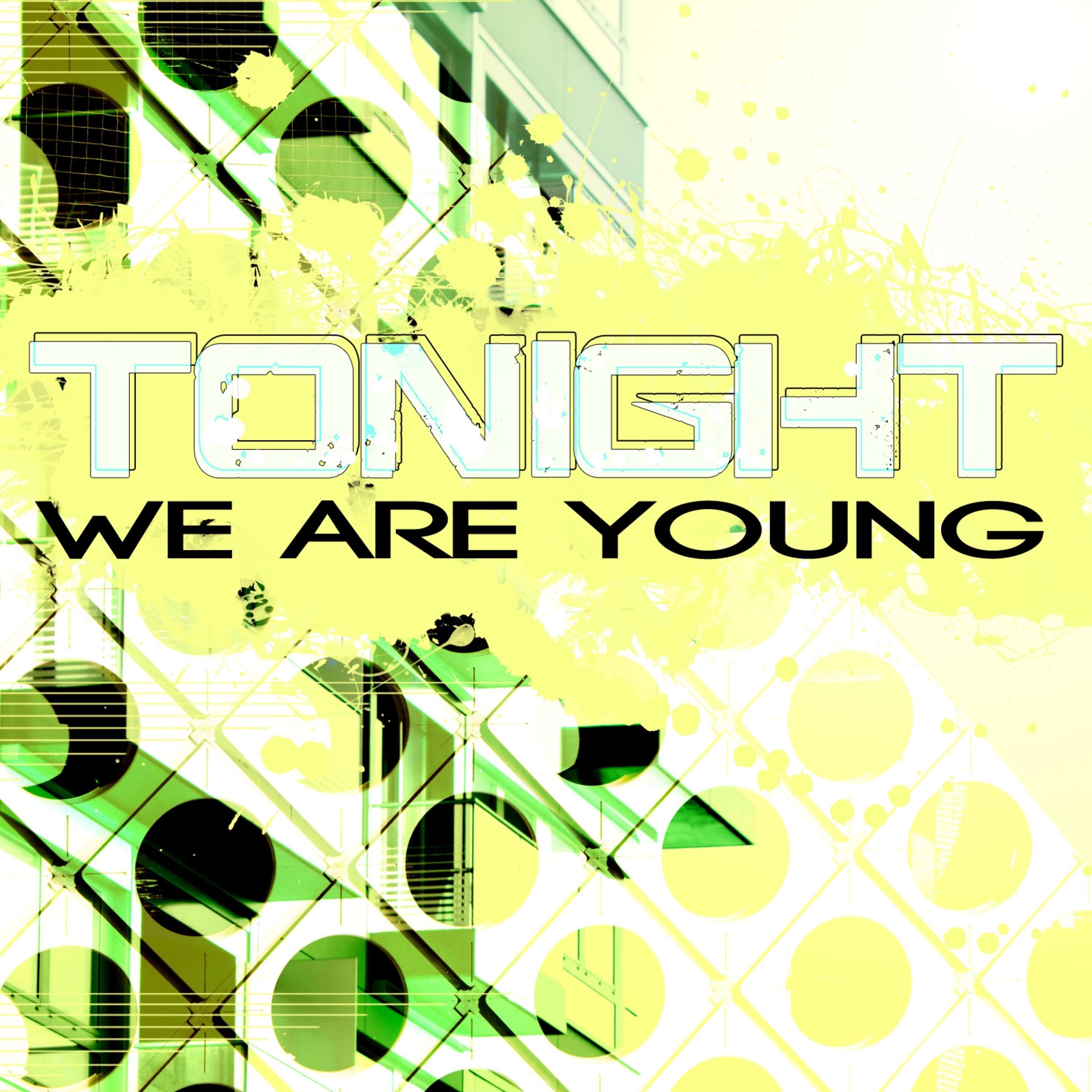 We Are Young