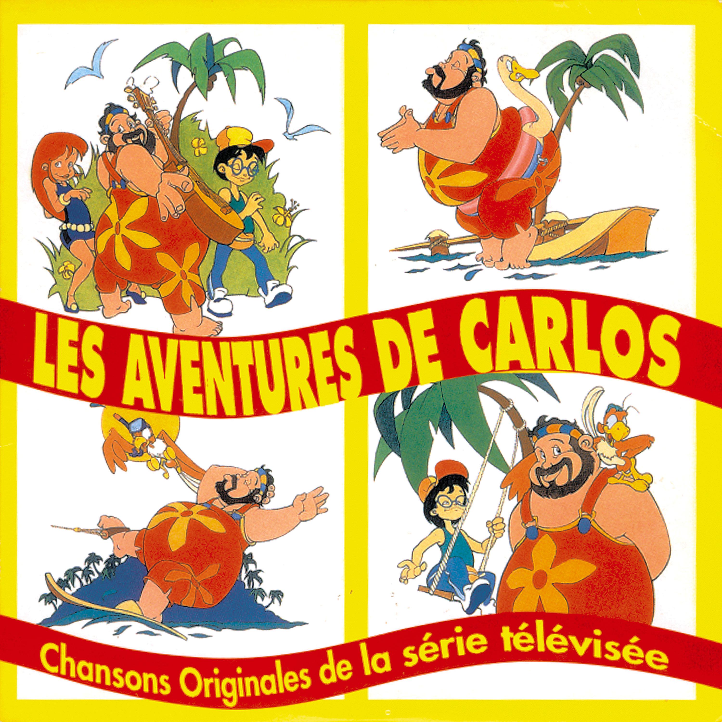 Les aventures de Carlos (Chansons originales de la série télévisée) - Single