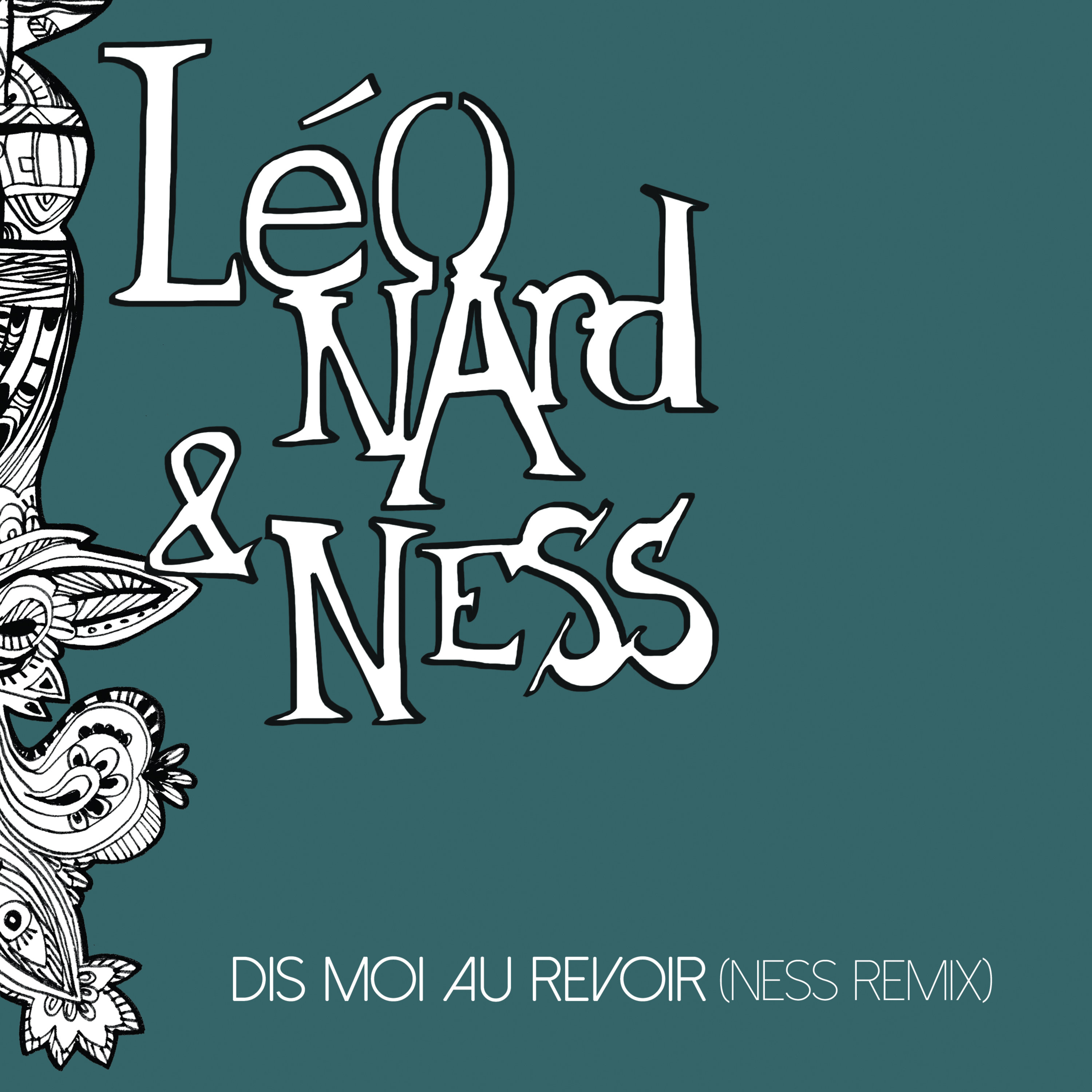 Dis moi au revoir (Ness remix) [Radio Edit] - Single