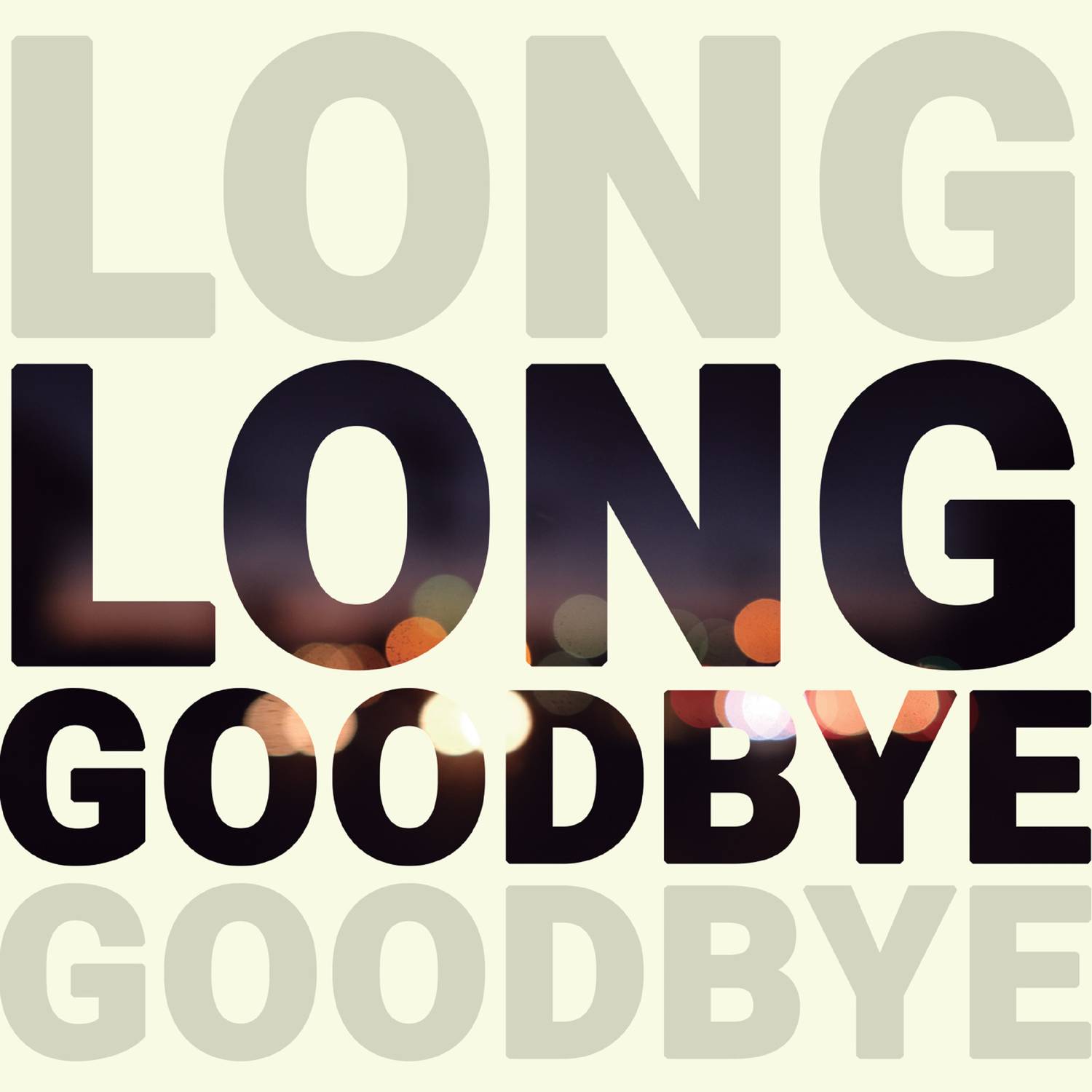 Long Goodbye