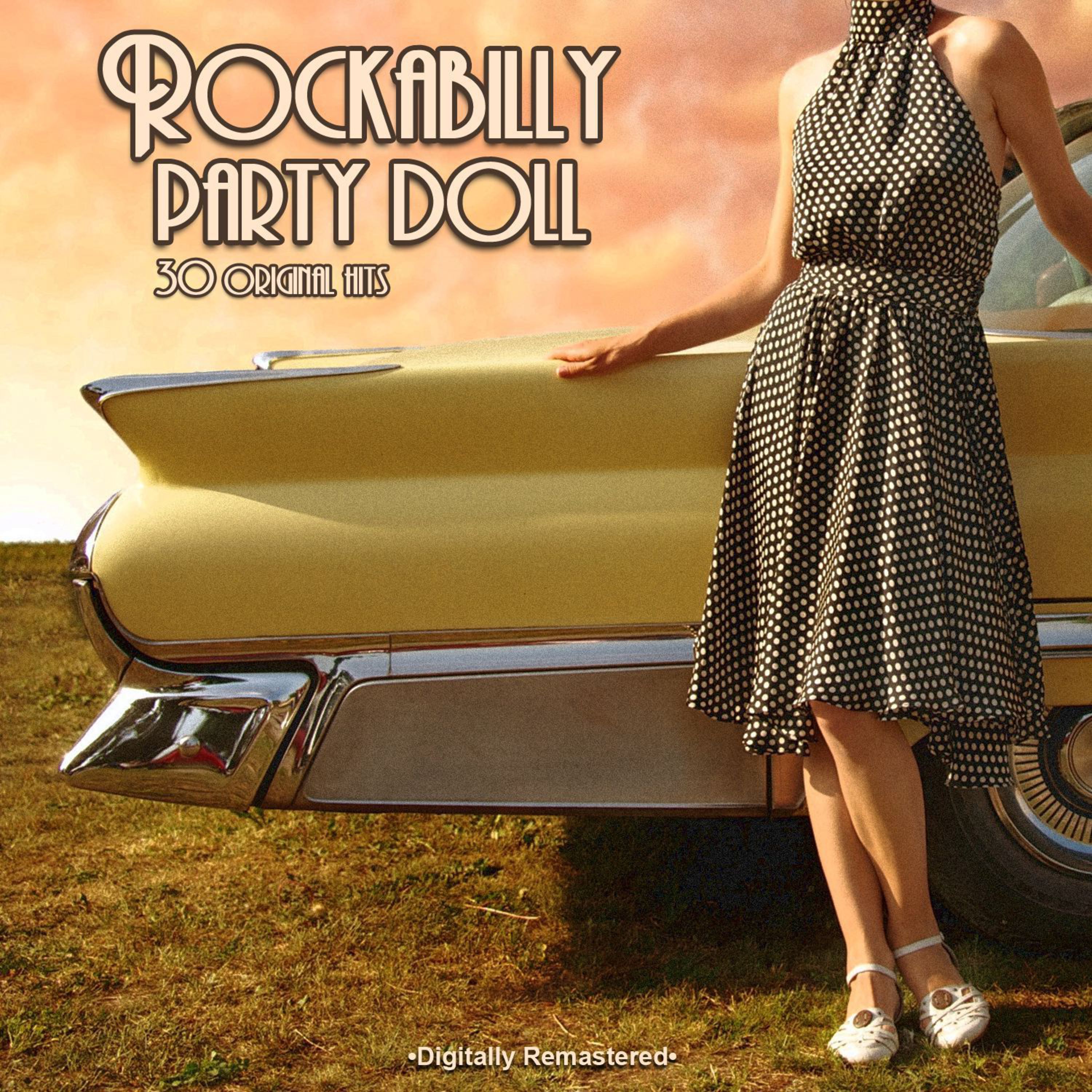 Rockabilly Party Doll (30 Original Hits)