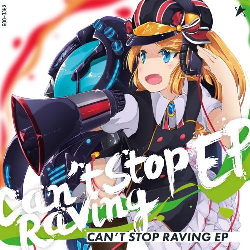 Can't Stop Raving