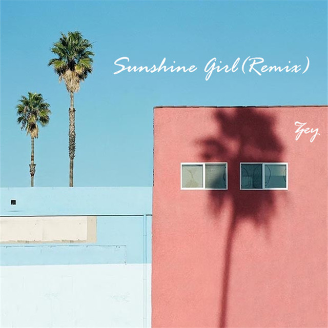 Sunshine girl(Remix)