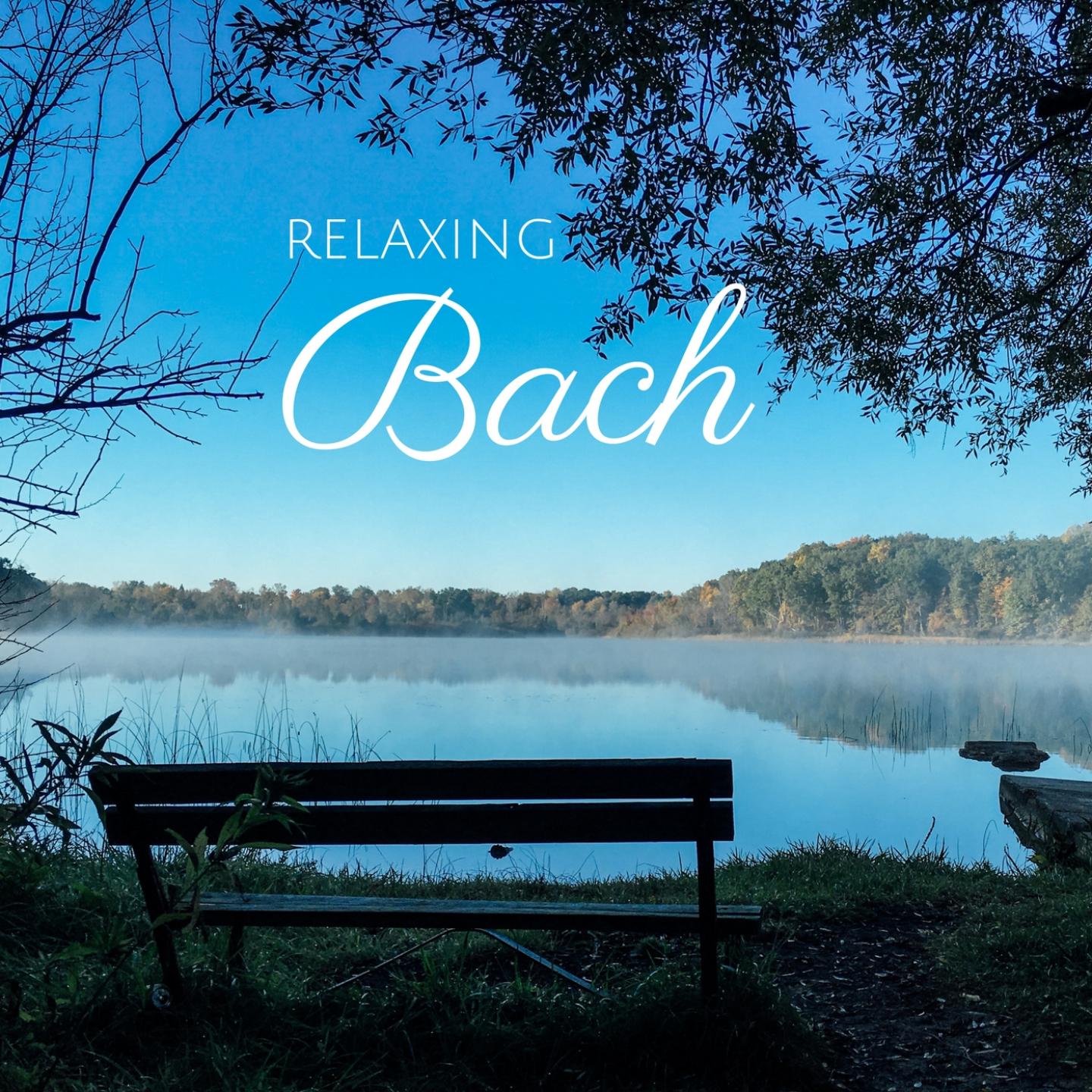 Bach - Classical Music for Relaxation