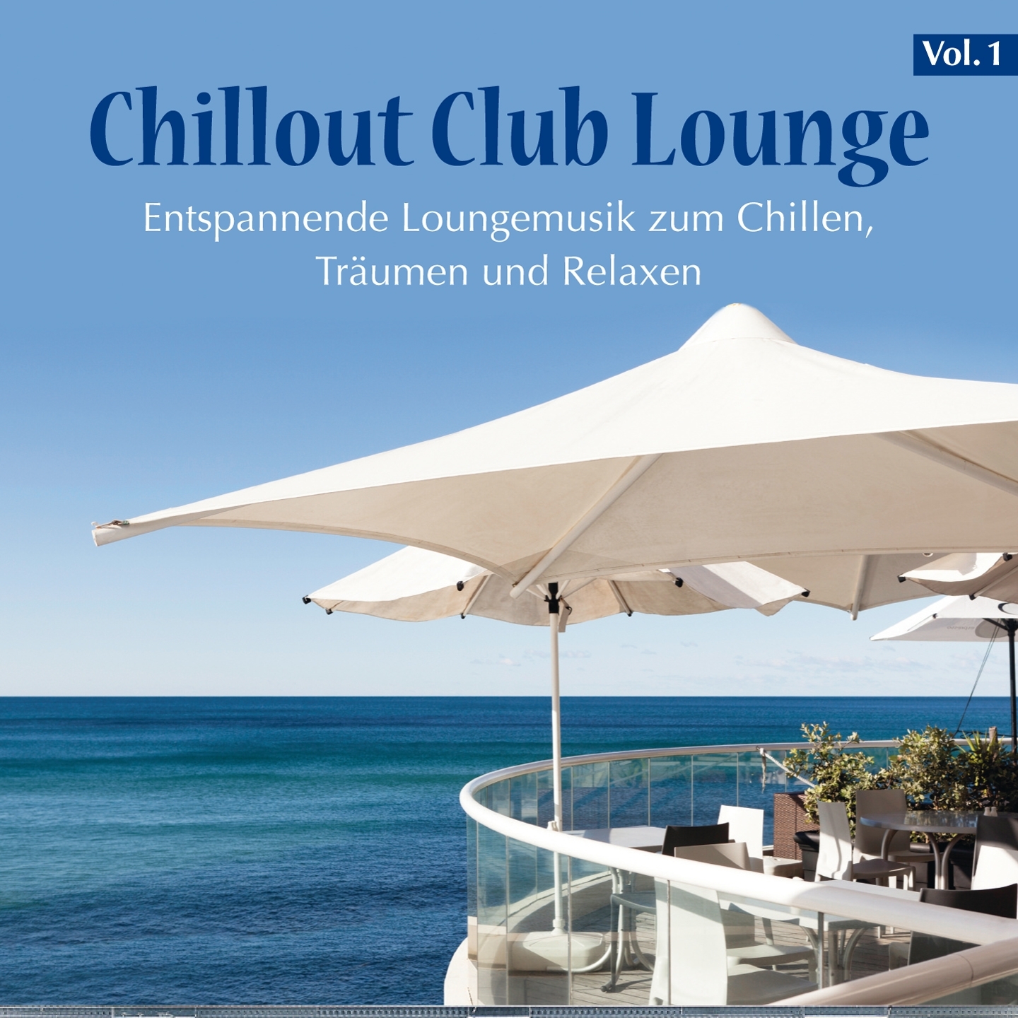 Chillout Club Lounge, Vol. 1