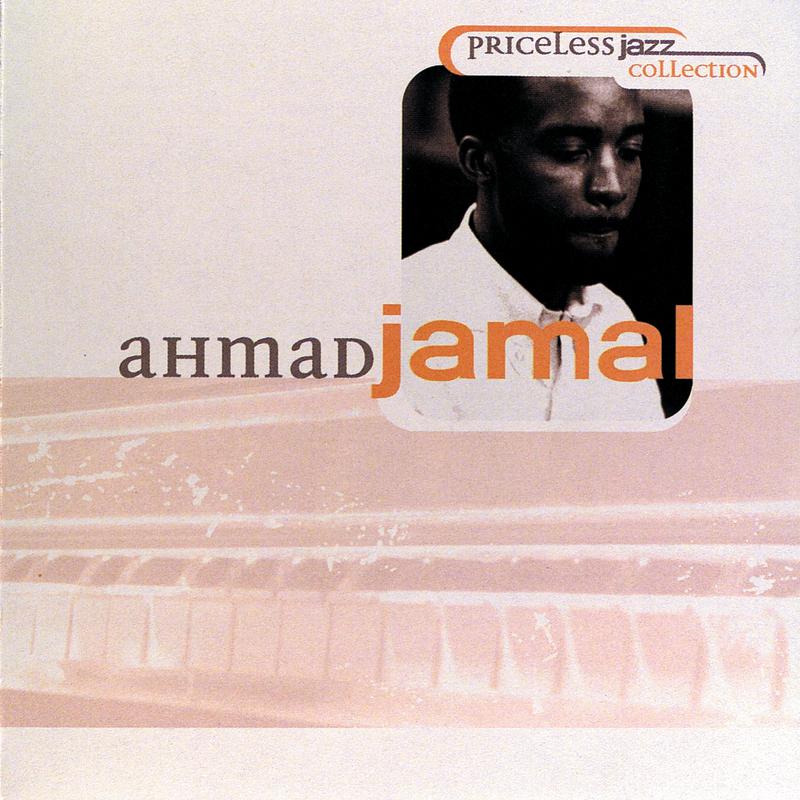 Priceless Jazz 19: Ahmad Jamal