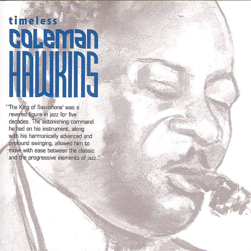 Timeless: Coleman Hawkins