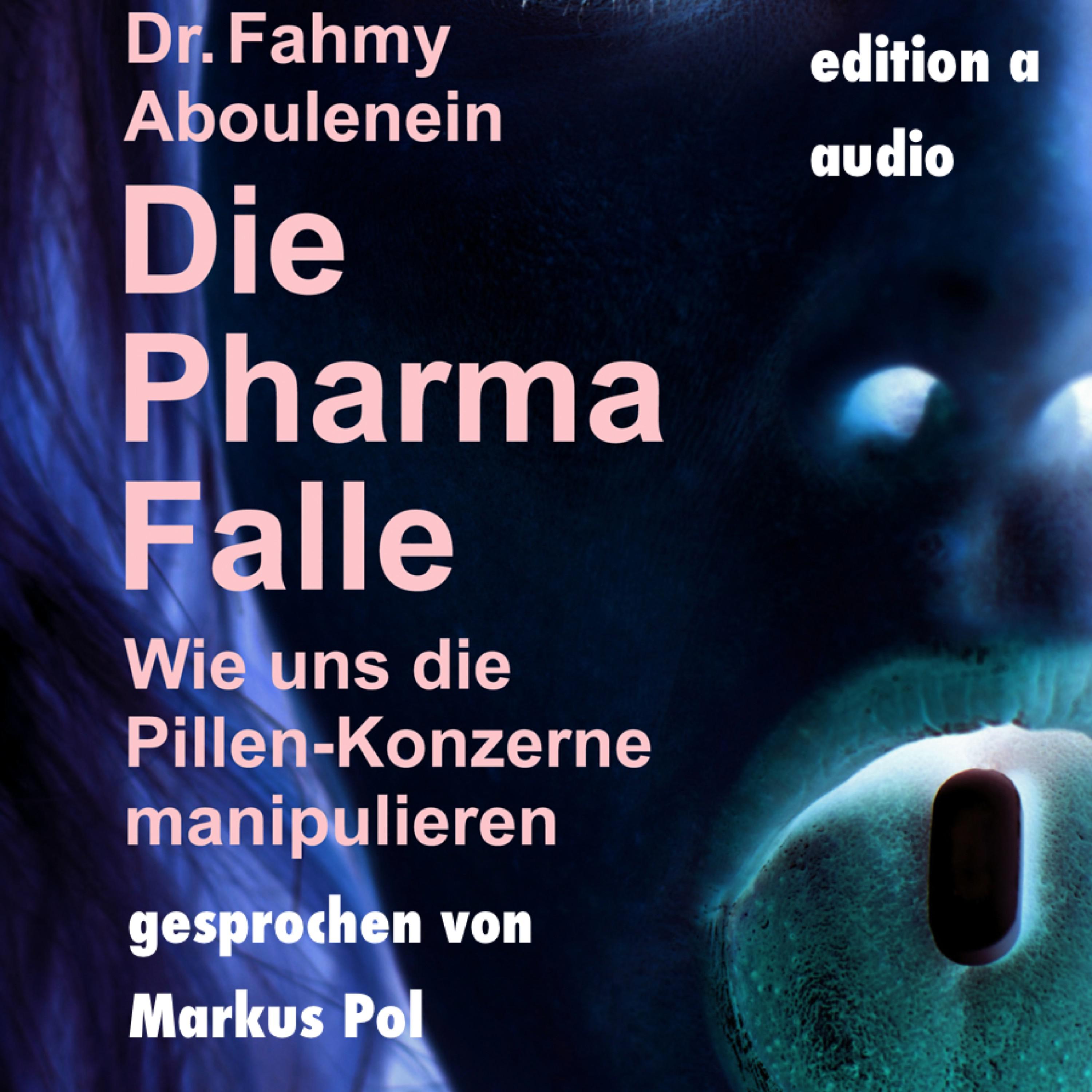 Teil 140: Die Pharma-Falle