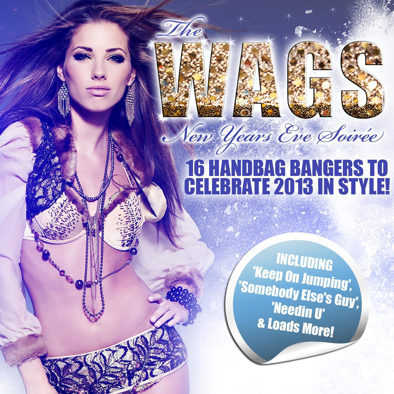 The Wags Album - New Years Eve Soirée