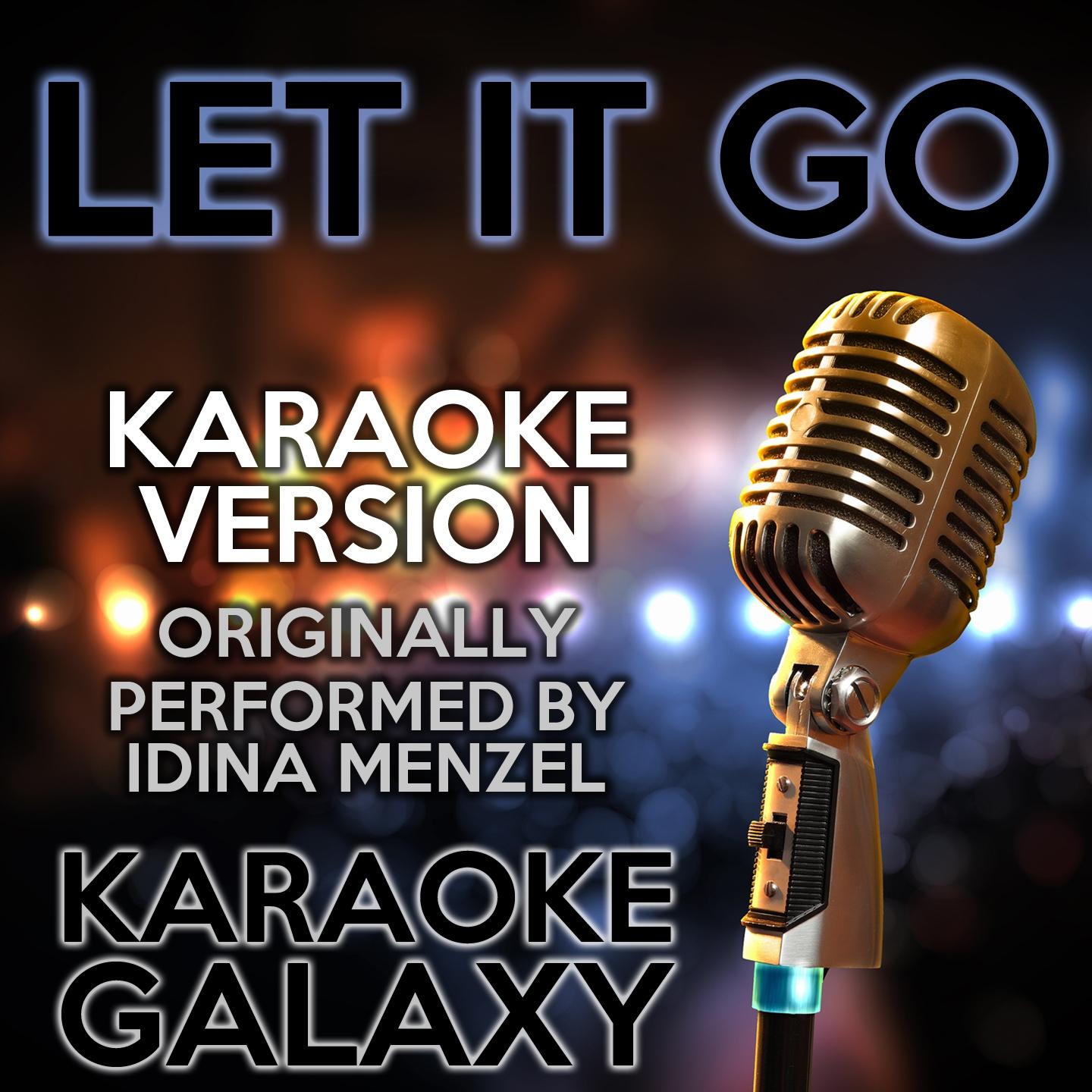 Let It Go (Karaoke Version)