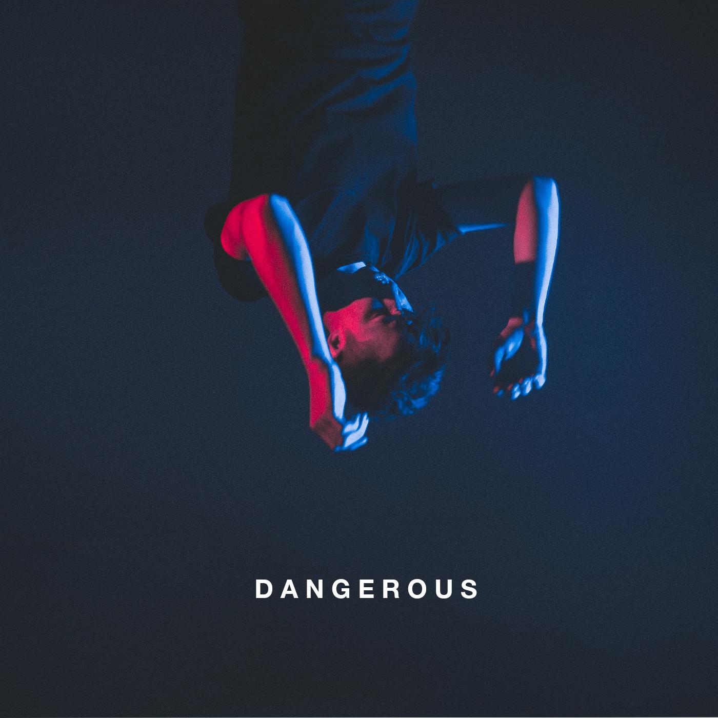 Dangerous