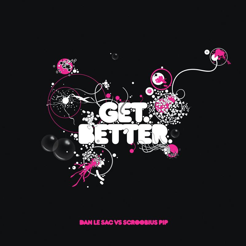 Get Better (Jakwob Remix)