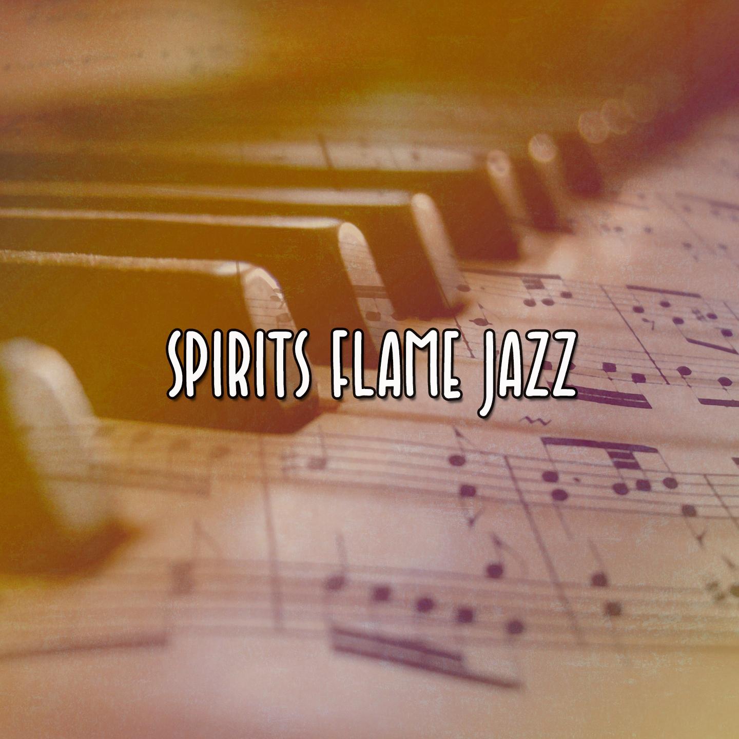Spirits Flame Jazz