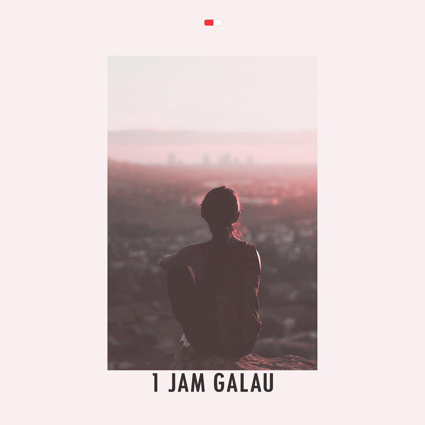 1 Jam Galau