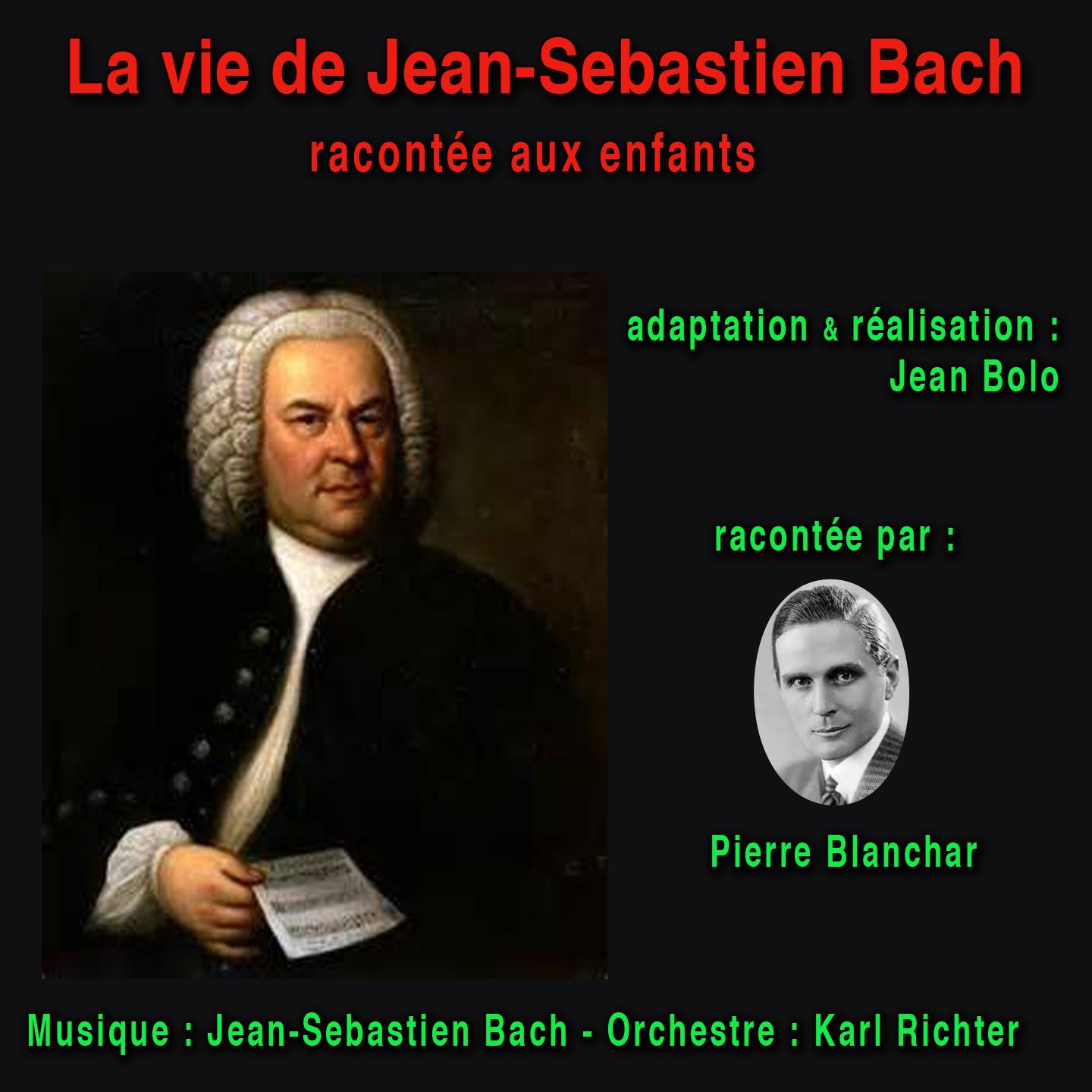 La vie de jean-sébastien bach (Racontée aux enfants)