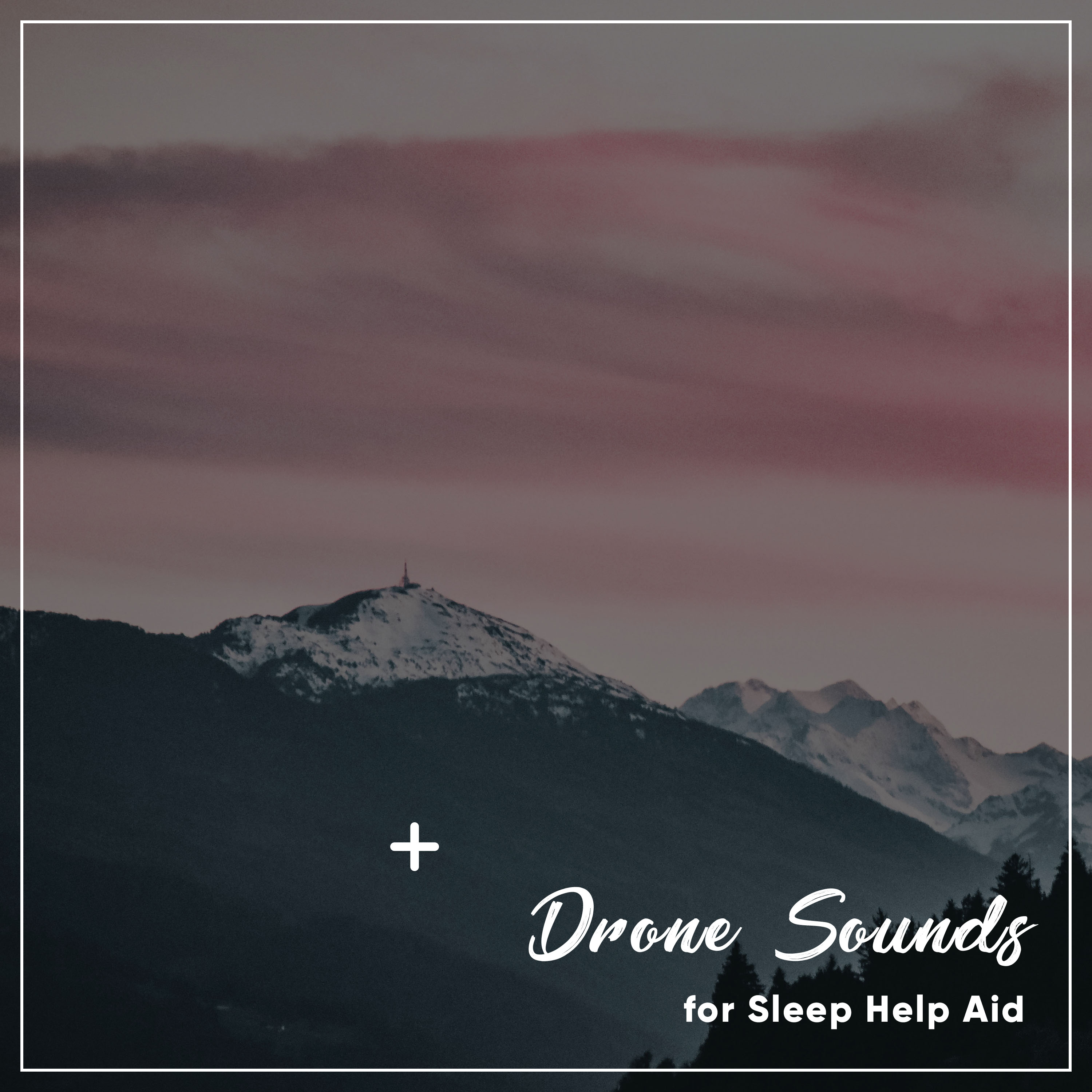 18 Relaxing Drones Sounds for Sleep Help Aid