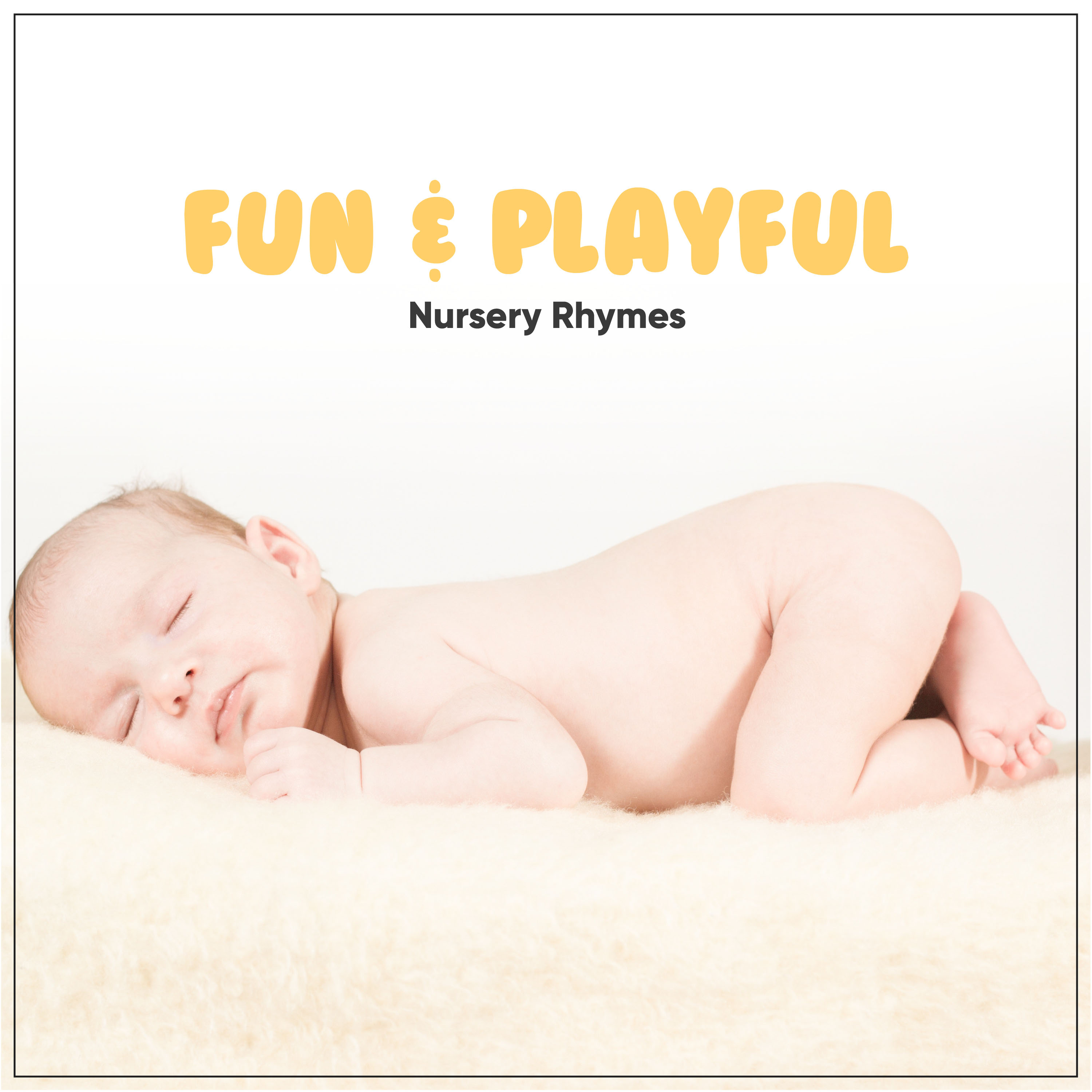 15 Fun & Playful Nursery Rhymes for Everyone!