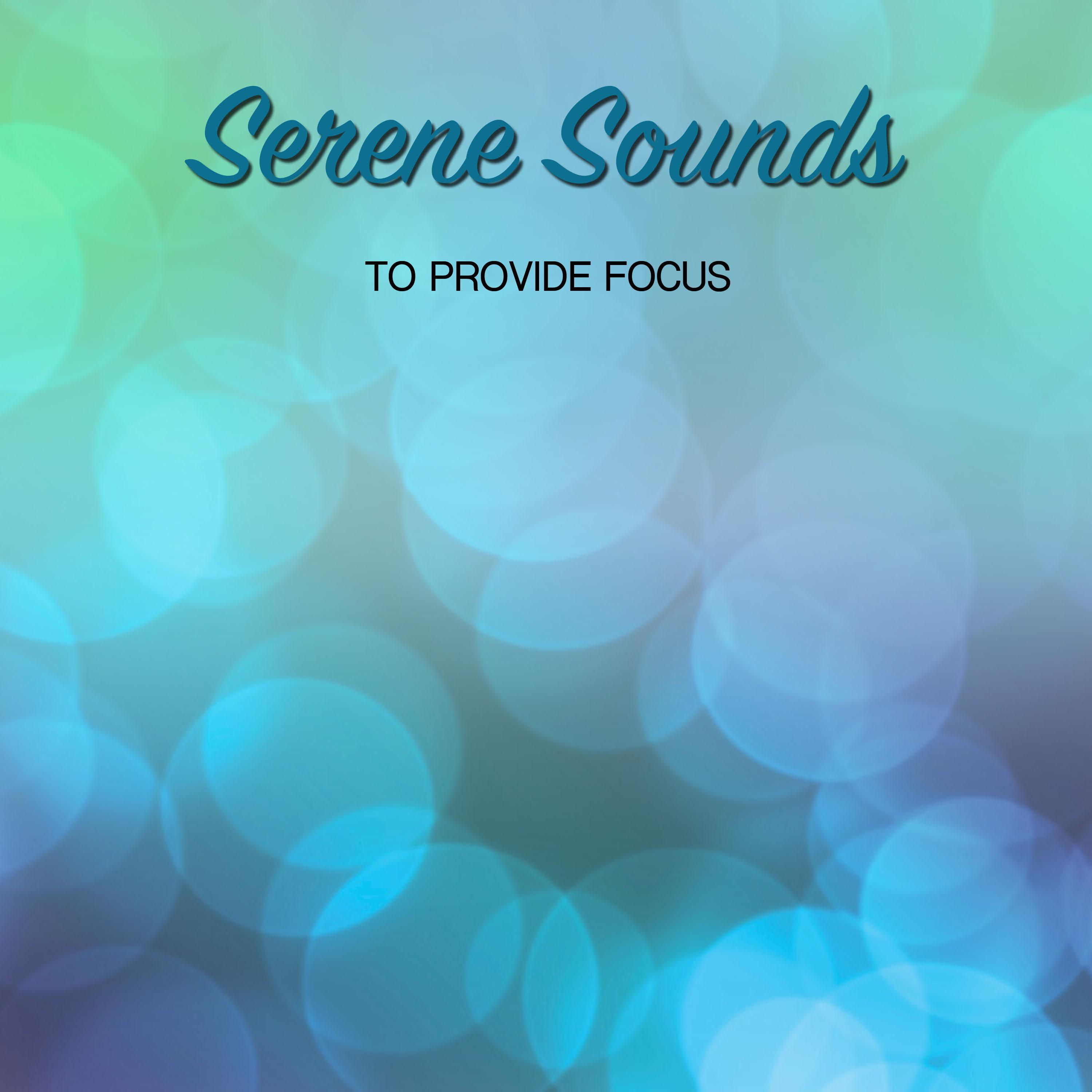 18 Serene Sounds to Provide Focus