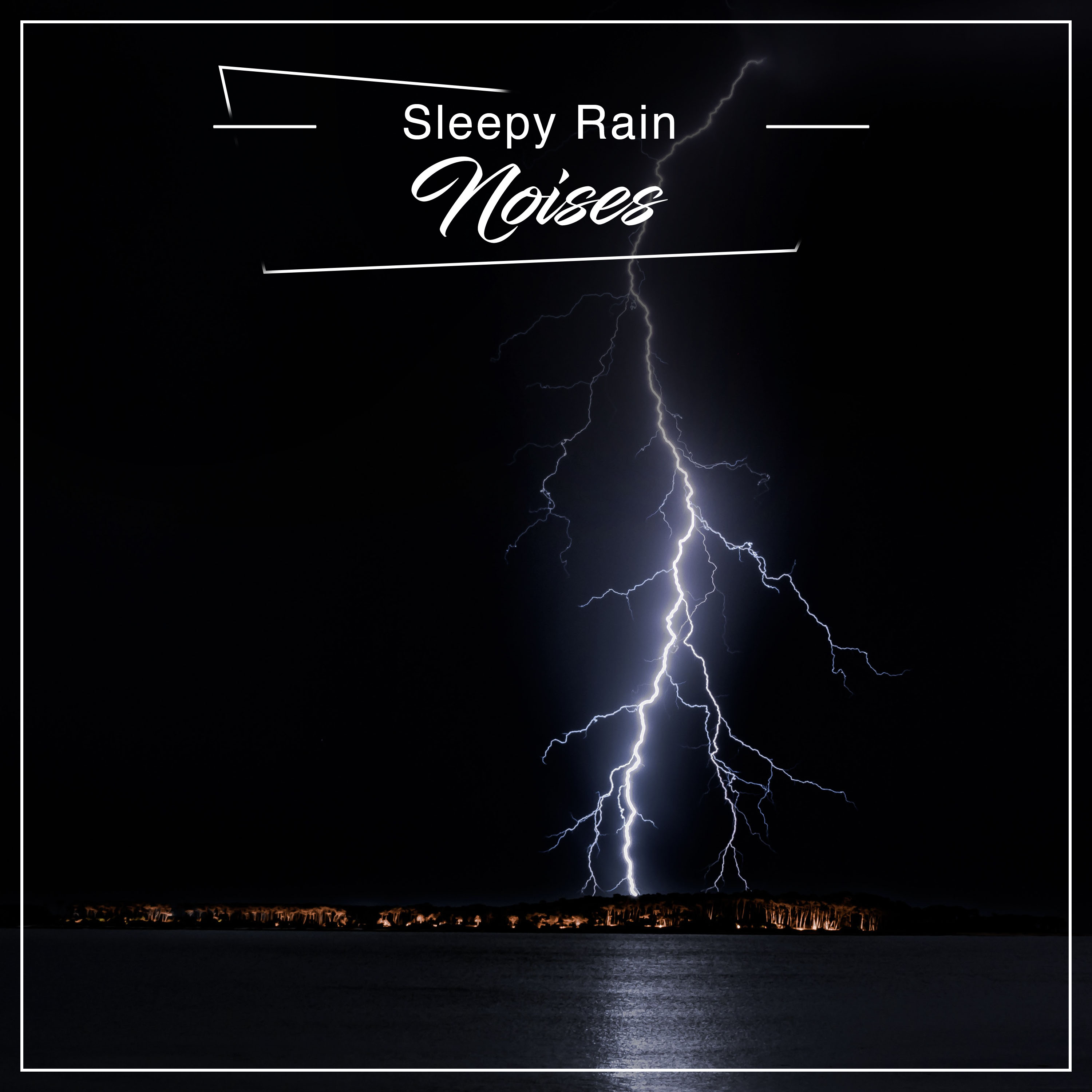 15 Sleepy Rain Noises to Unwind & Relax