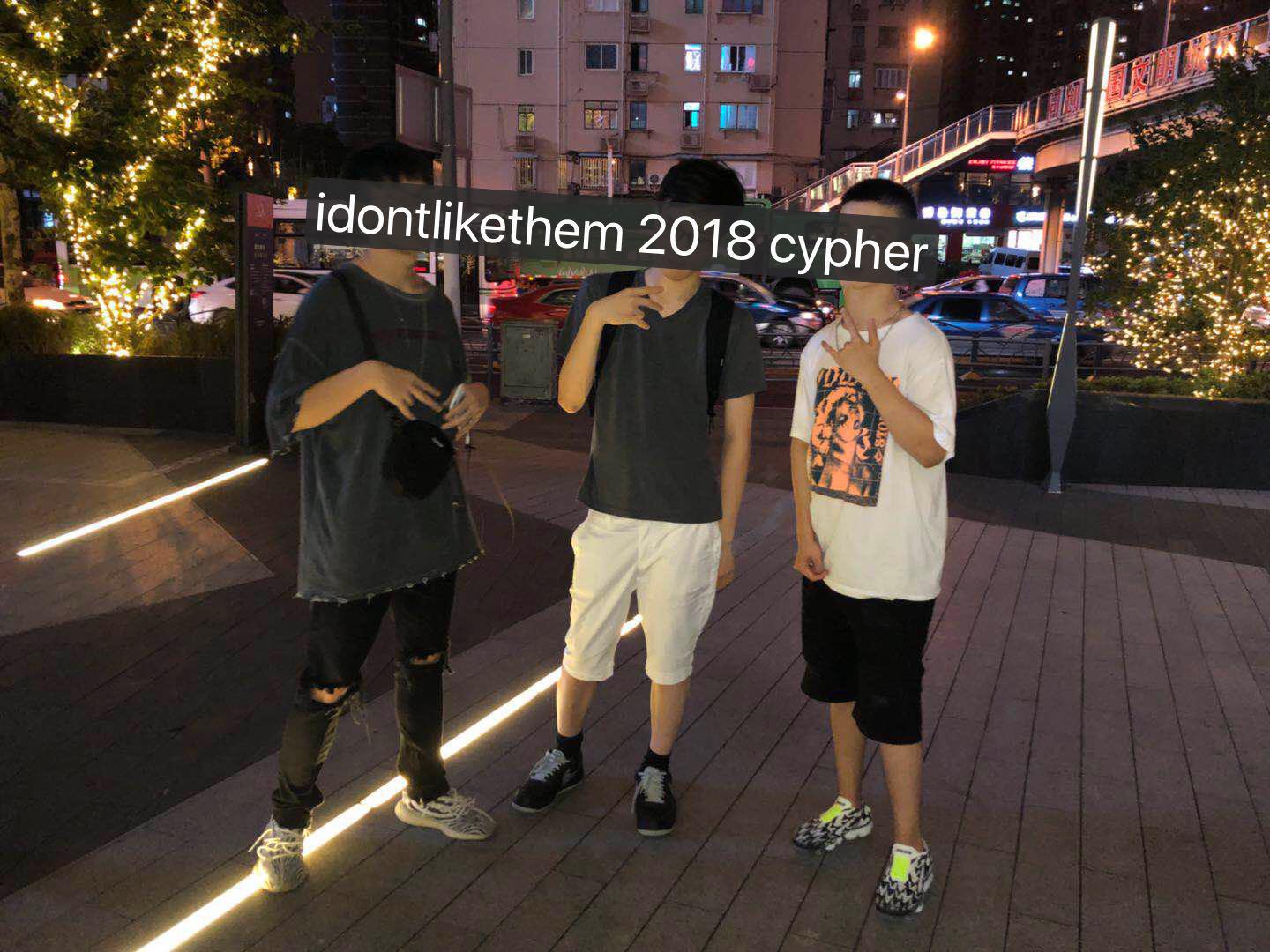 idontlikethem 2018 Cypher