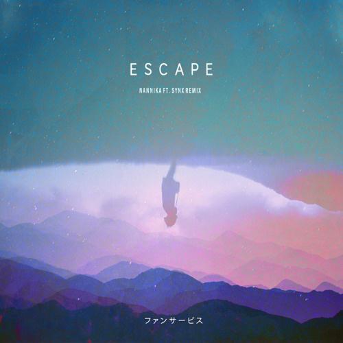 Escape (Synx Remix)