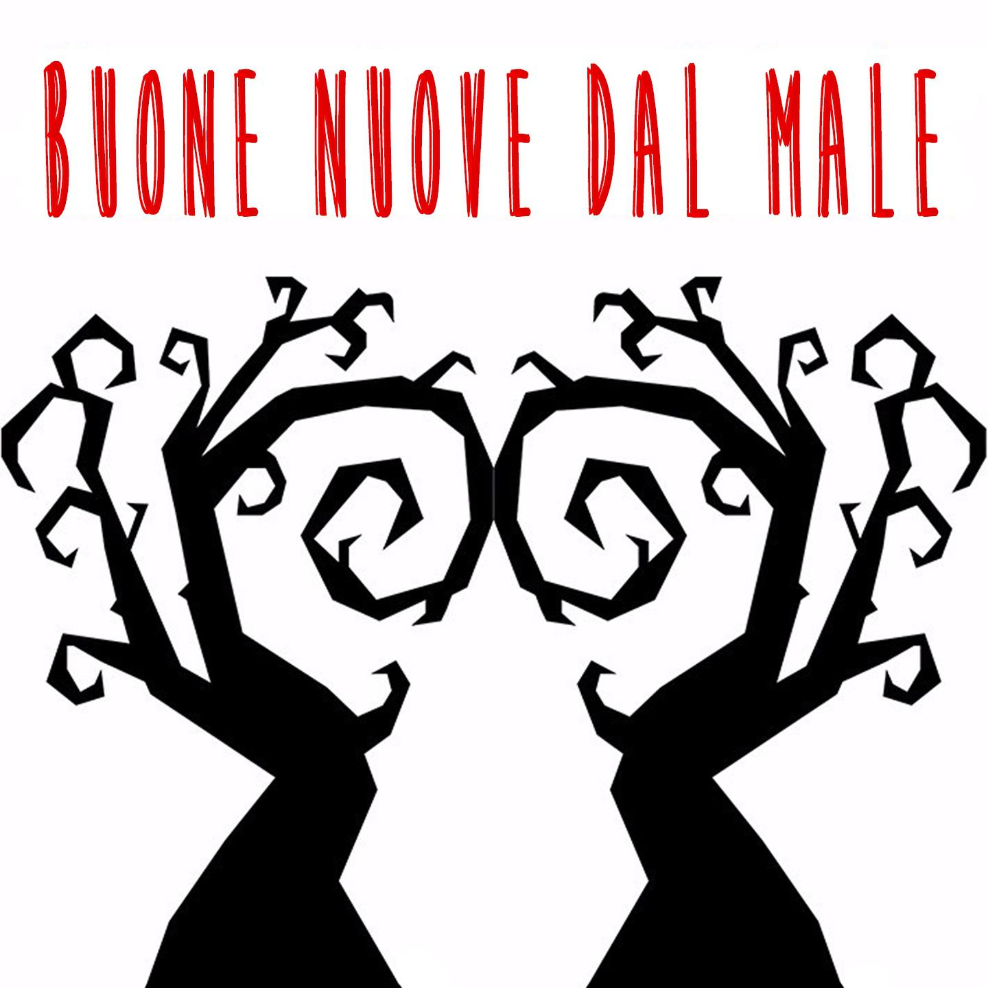 Buone nuove dal male