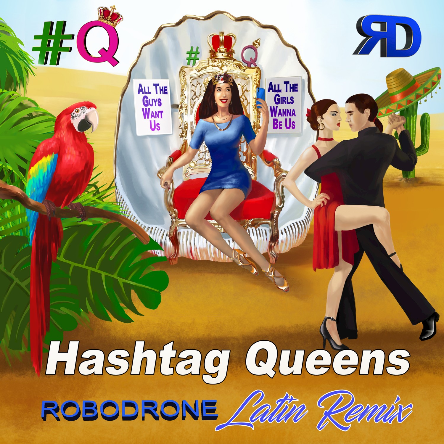 Hashtag Queens (Latin Remix)