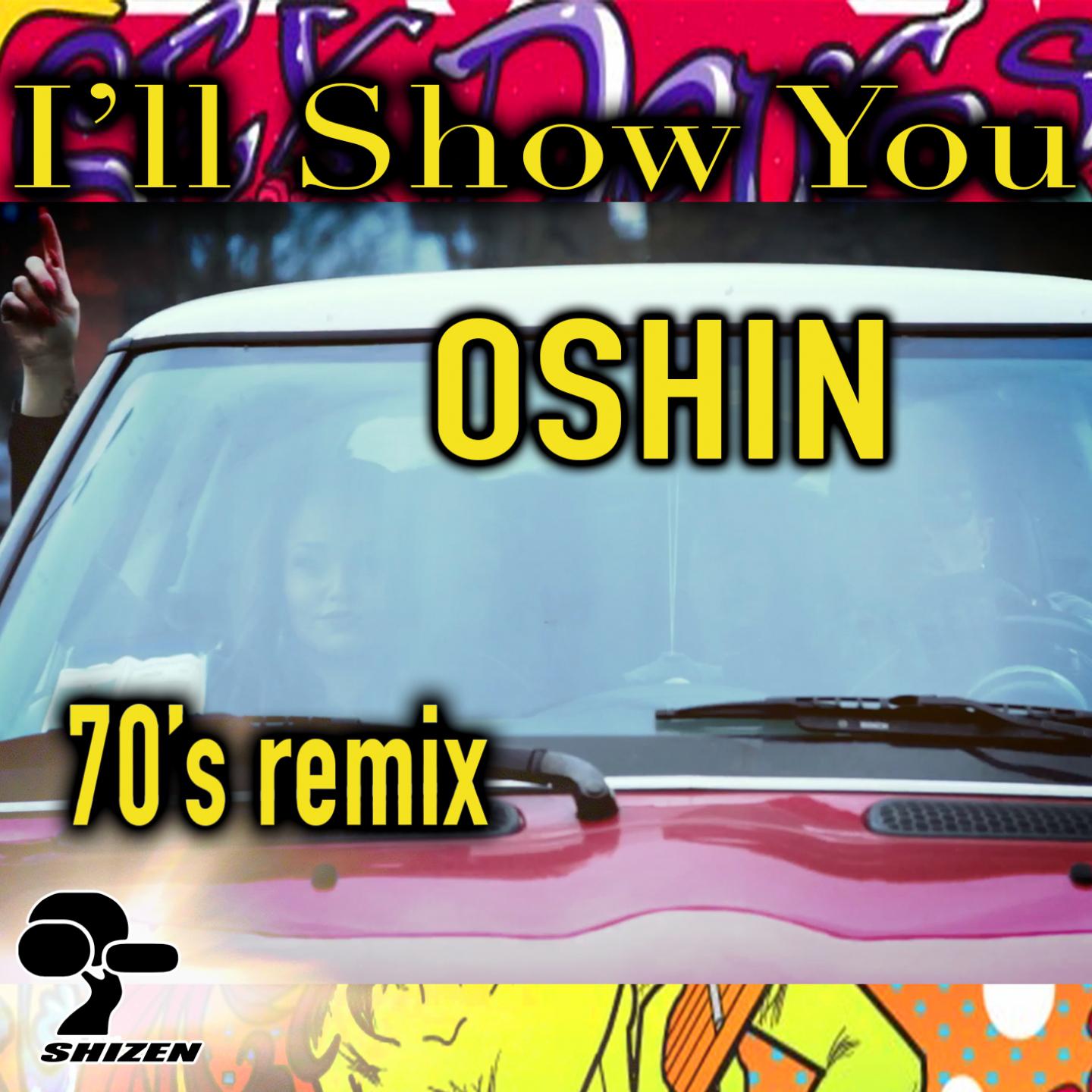 I'll Show You (70's Remix)