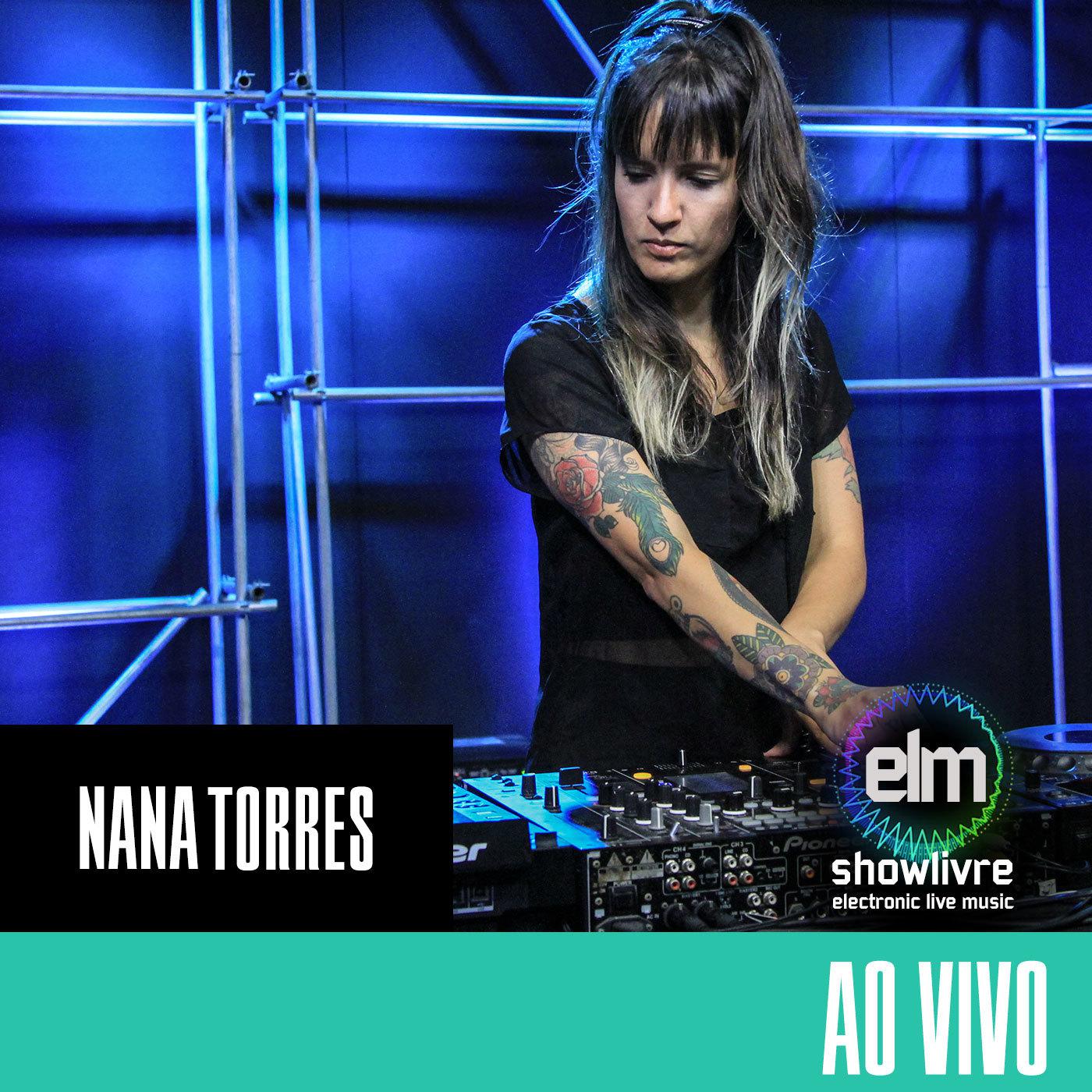 Nana Torres no Showlivre Electronic Live Music (Ao Vivo)